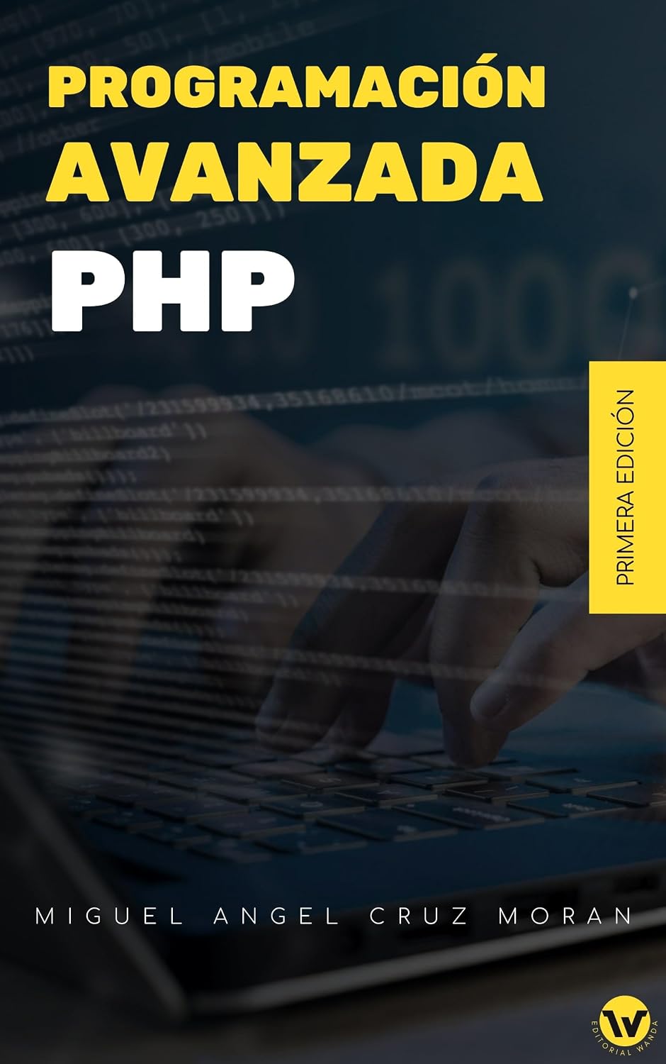ler totalmente Programación Avanzada en PHP: Ampliando tus habilidades de programación en PHP: de principiante a nivel experto (Spanish Edition)