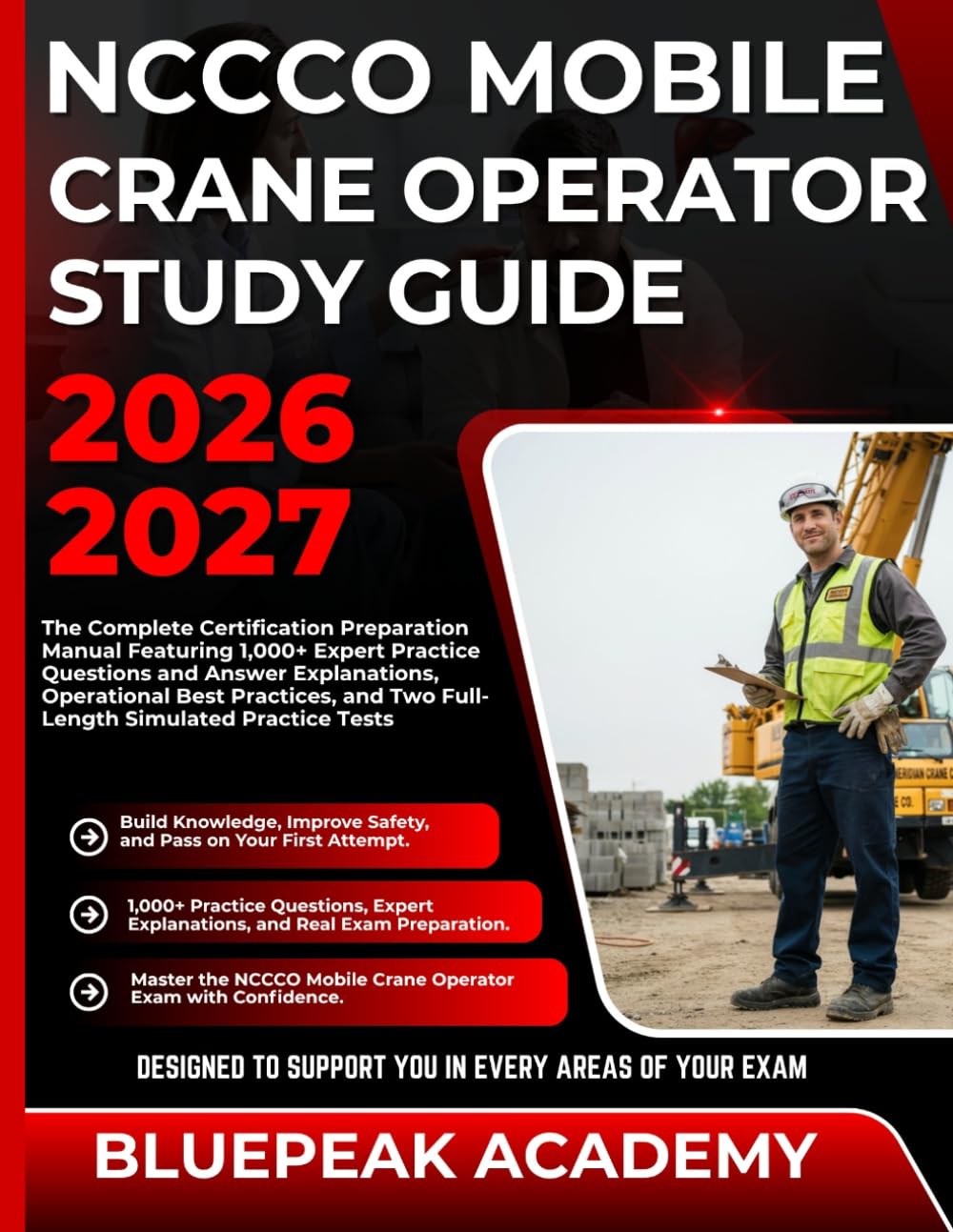 capítulo por capítulo baixar NCCCO MOBILE CRANE OPERATOR STUDY GUIDE 2026-2027: The Complete Certification Preparation Manual Featuring 1,000+ Expert Practice Questions and Answer... and Two Full-Length Simulated Practice Tests