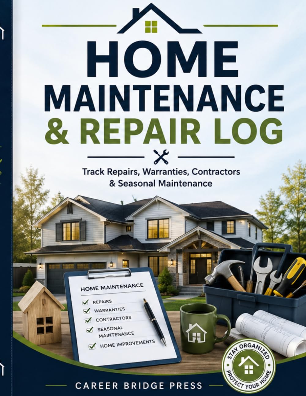 capítulo por capítulo baixar Home Maintenance & Repair Log: Homeowner Organizer for Repairs, Warranties, Contractors, Seasonal Maintenance & Home Improvement Projects