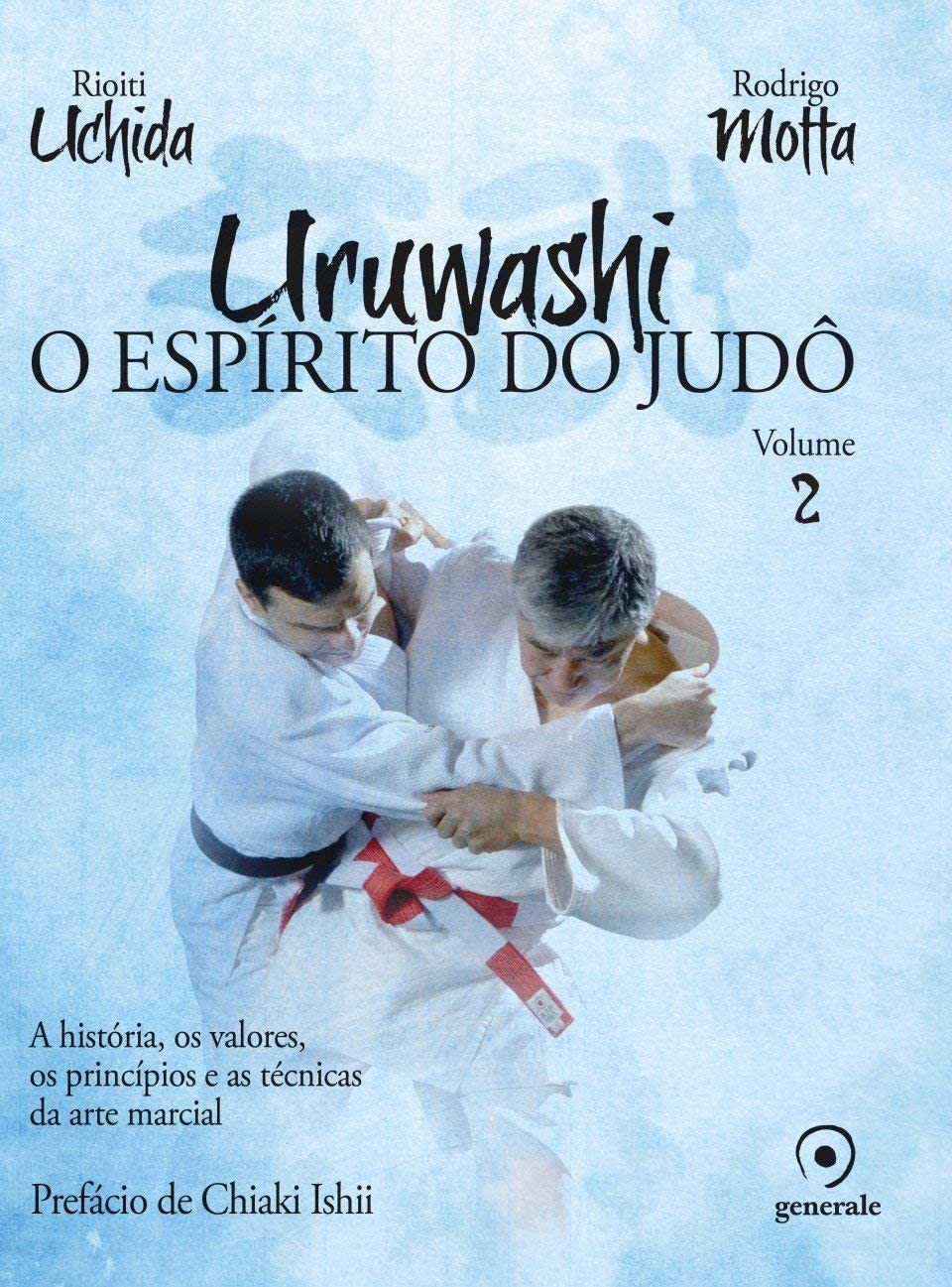Uruwashi - Volume 2: O espírito do judô - A história, os valores, os princípios e as técnicas da arte marcial baixar o livro de graça