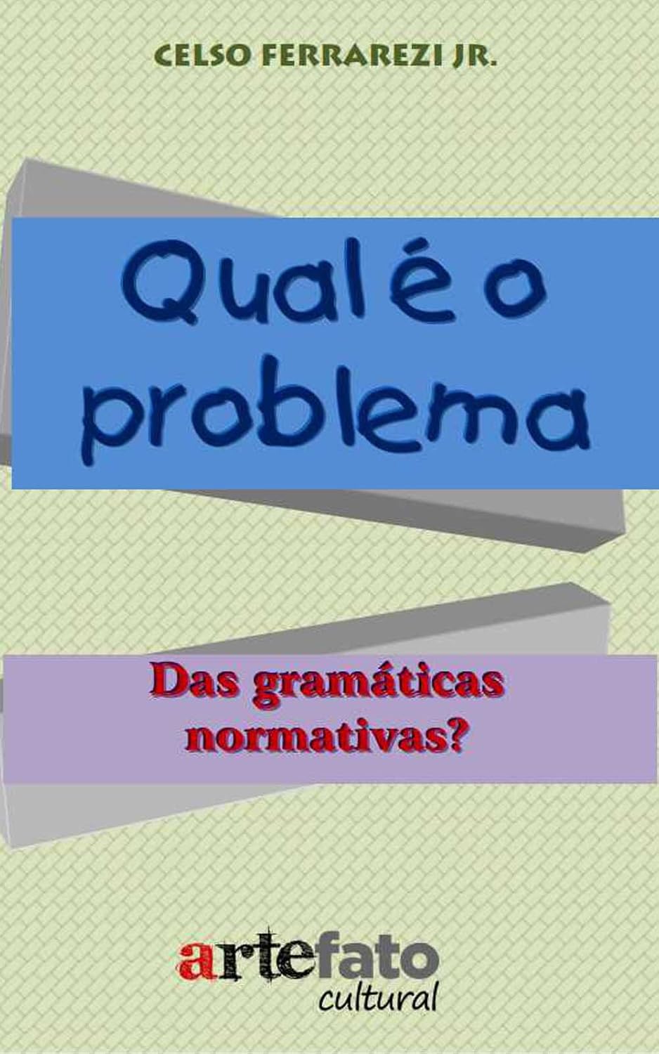 capítulo por capítulo baixar Qual é o problema das Gramáticas Normativas?