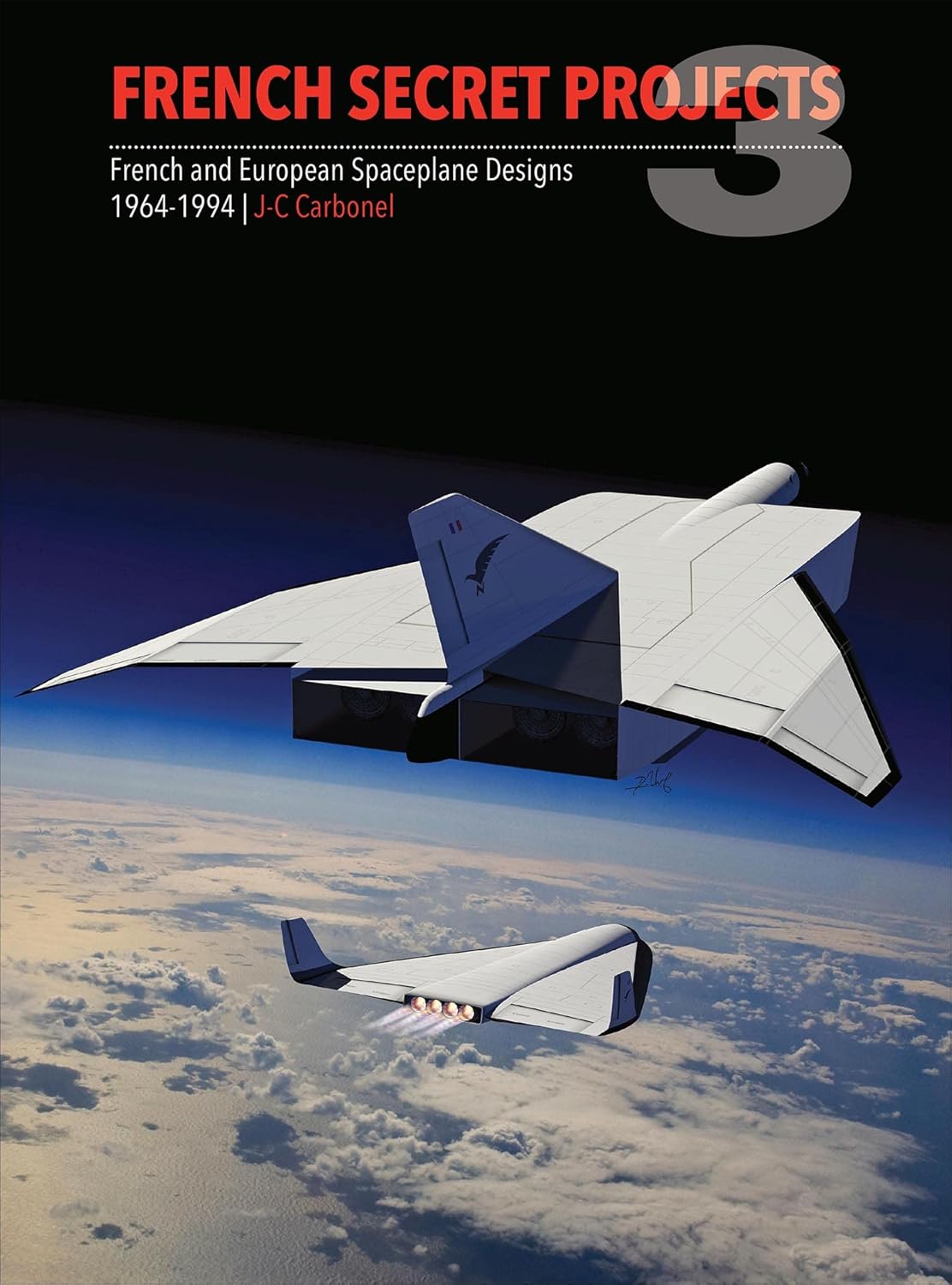 capítulo por capítulo baixar French Secret Projects 3: French and European Spaceplane Designs 1964-1994