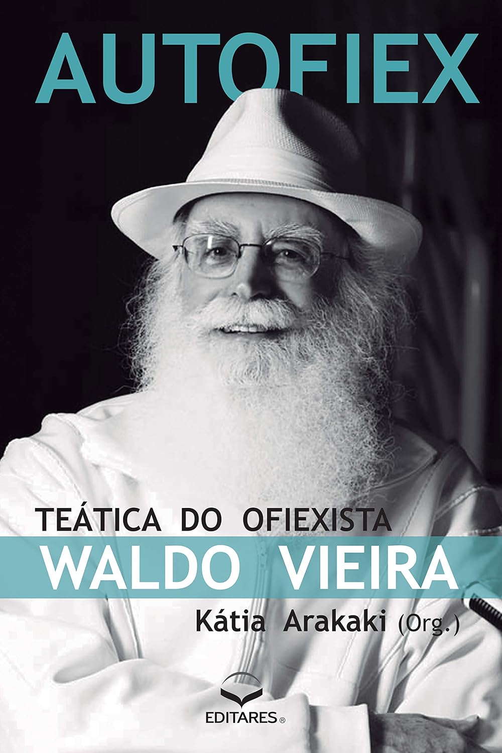 Autofiex: Teática do Ofiexista Waldo Vieira baixar o livro de graça