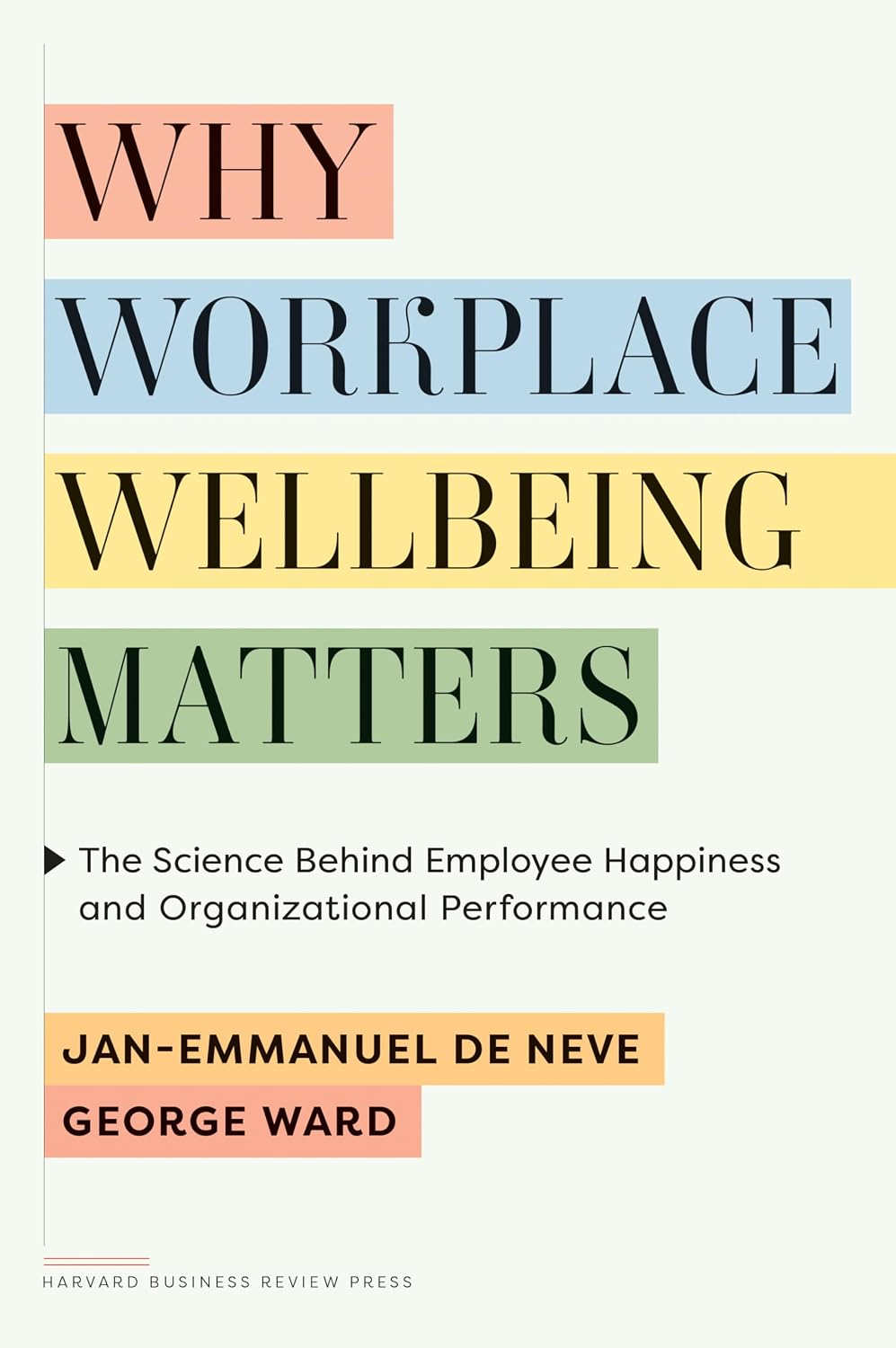 Why Workplace Wellbeing Matters: The Science Behind Employee Happiness and Organizational Performance baixar livro de graça