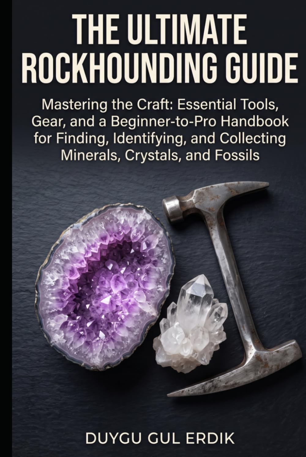 capítulo por capítulo baixar THE ULTIMATE ROCKHOUNDING GUIDE: Mastering the Craft: Essential Tools, Gear, and a Beginner-to-Pro Handbook for Finding, Identifying, and Collecting Minerals, Crystals, and Fossils