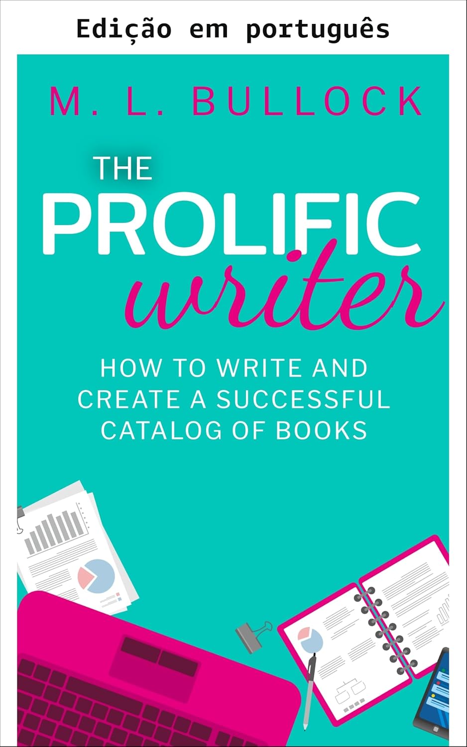 capítulo por capítulo baixar O escritor prolífico (Crie e prospere Livro 1)