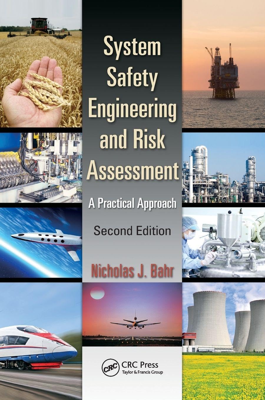 System Safety Engineering and Risk Assessment: A Practical Approach, Second Edition baixar livro de graça