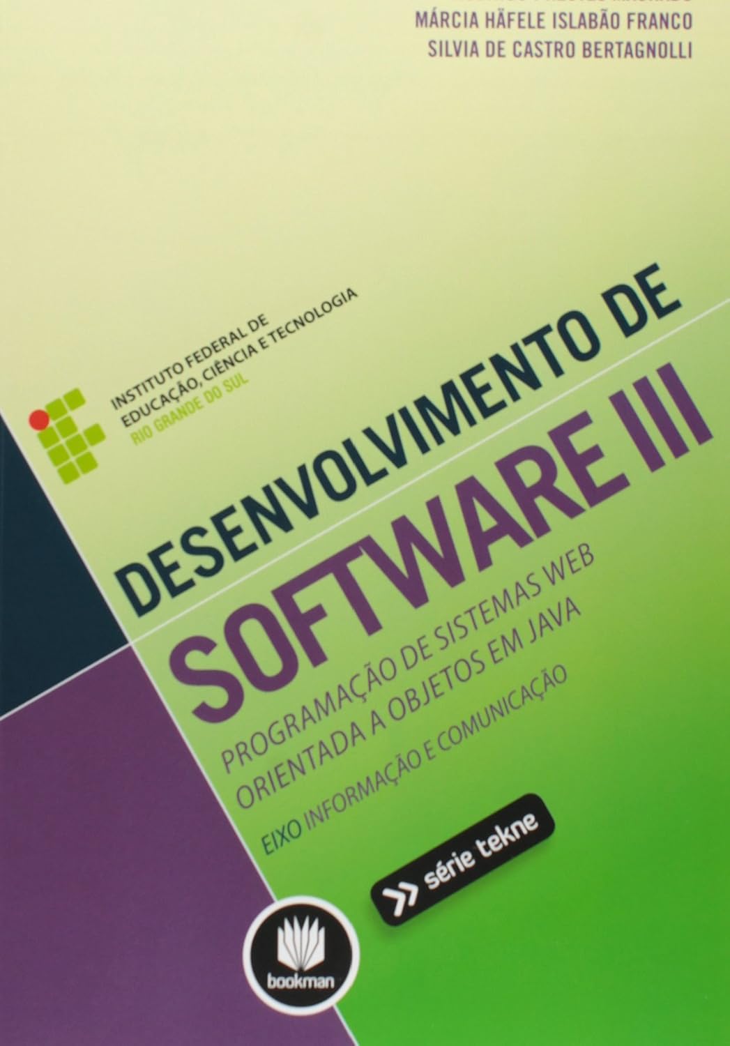 Desenvolvimento de Software III: Programação de Sistemas Web Orientada a Objetos em Java baixar o livro de graça