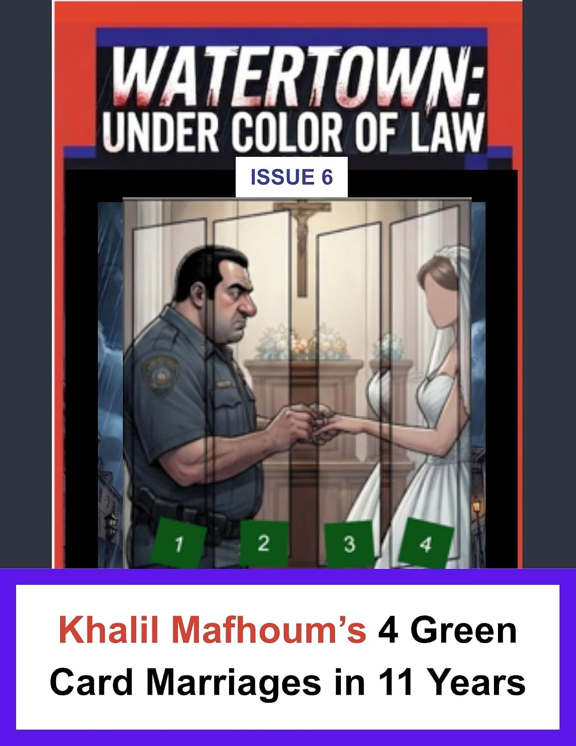 Issue 6: Officer Khalil Mafhoum's 4 Green Card Marriages in 11 Years (Watertown: Under Color of Law Book 5) (English Edition) baixar livro de graça