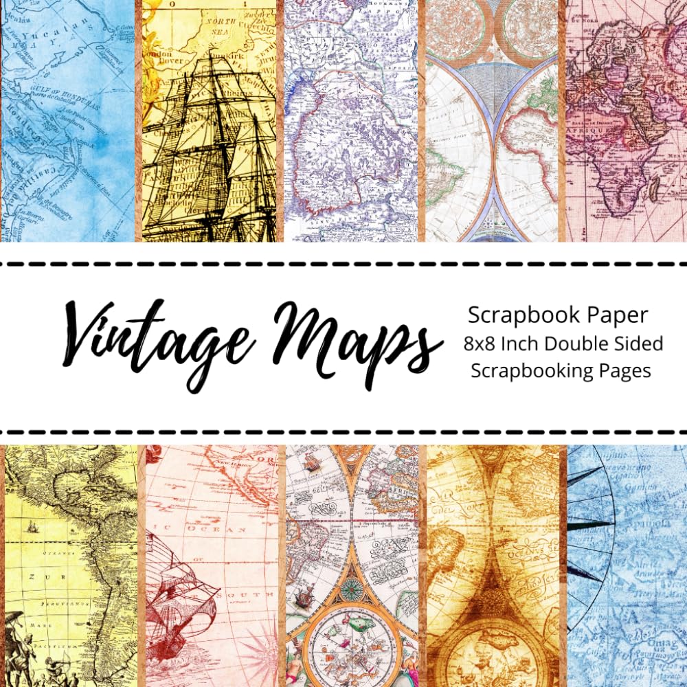 capítulo por capítulo baixar Vintage Maps Scrapbook Paper 8x8 Inch Scrapbooking Pages: Decorative Craft Papers, Old Antique Map Collection, For Papercraft Cardmaking Collage Sheets