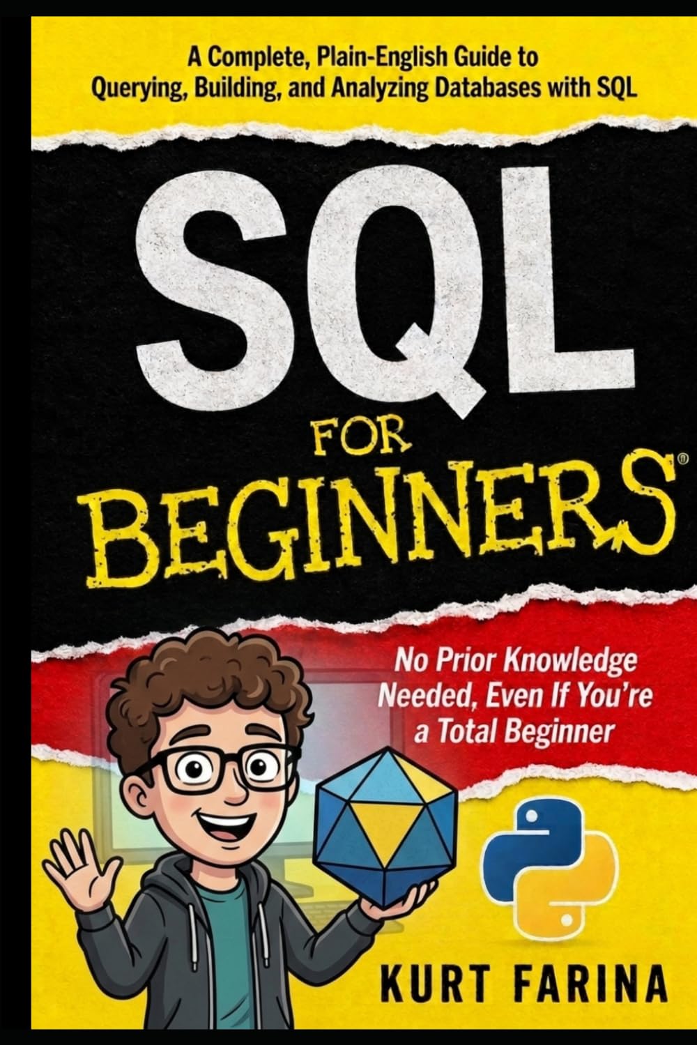 SQL for Beginners: No Prior Knowledge Needed, Even If You're a Total Beginner: 1 baixar livro de graça