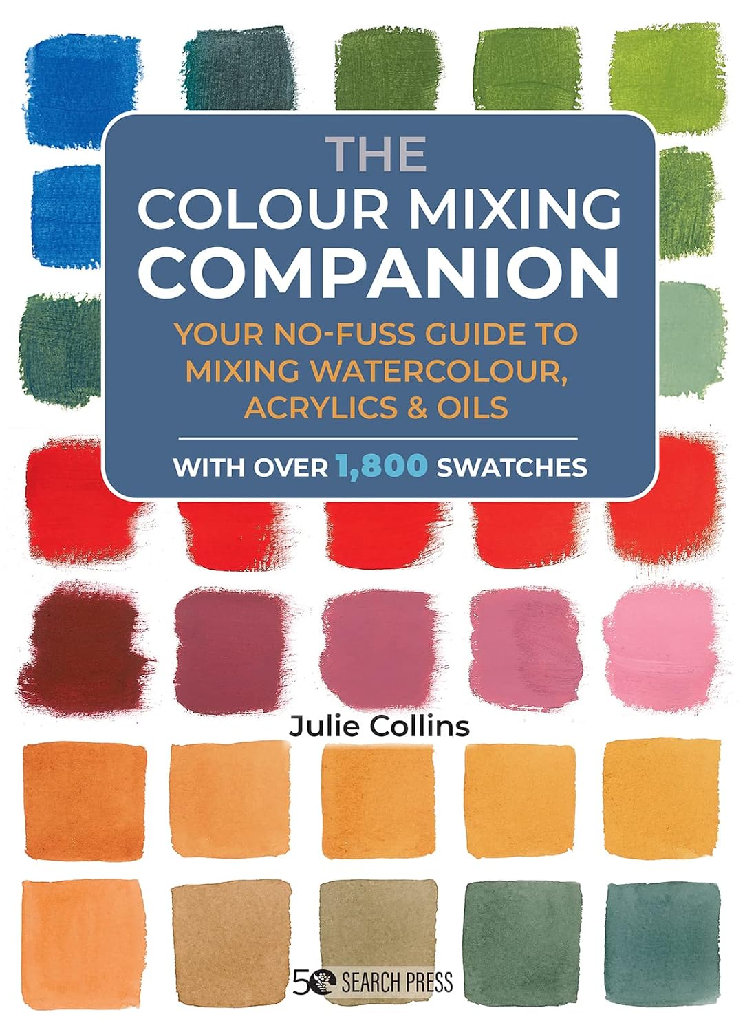 ler totalmente The Colour Mixing Companion: Your No-Fuss Guide to Mixing Watercolour, Acrylics and Oils. with Over 1,800 Swatches