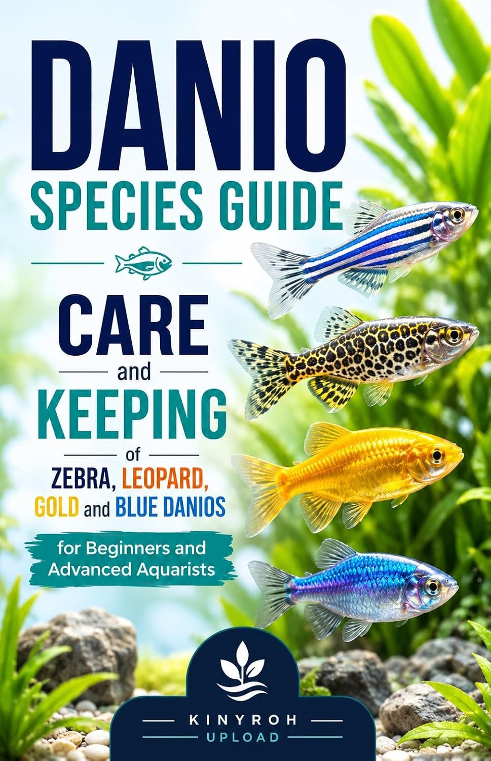 ler totalmente Danio Species Guide: Care and Keeping of Zebra, Leopard, Gold and Blue Danios for Beginners and Advanced Aquarists (English Edition)
