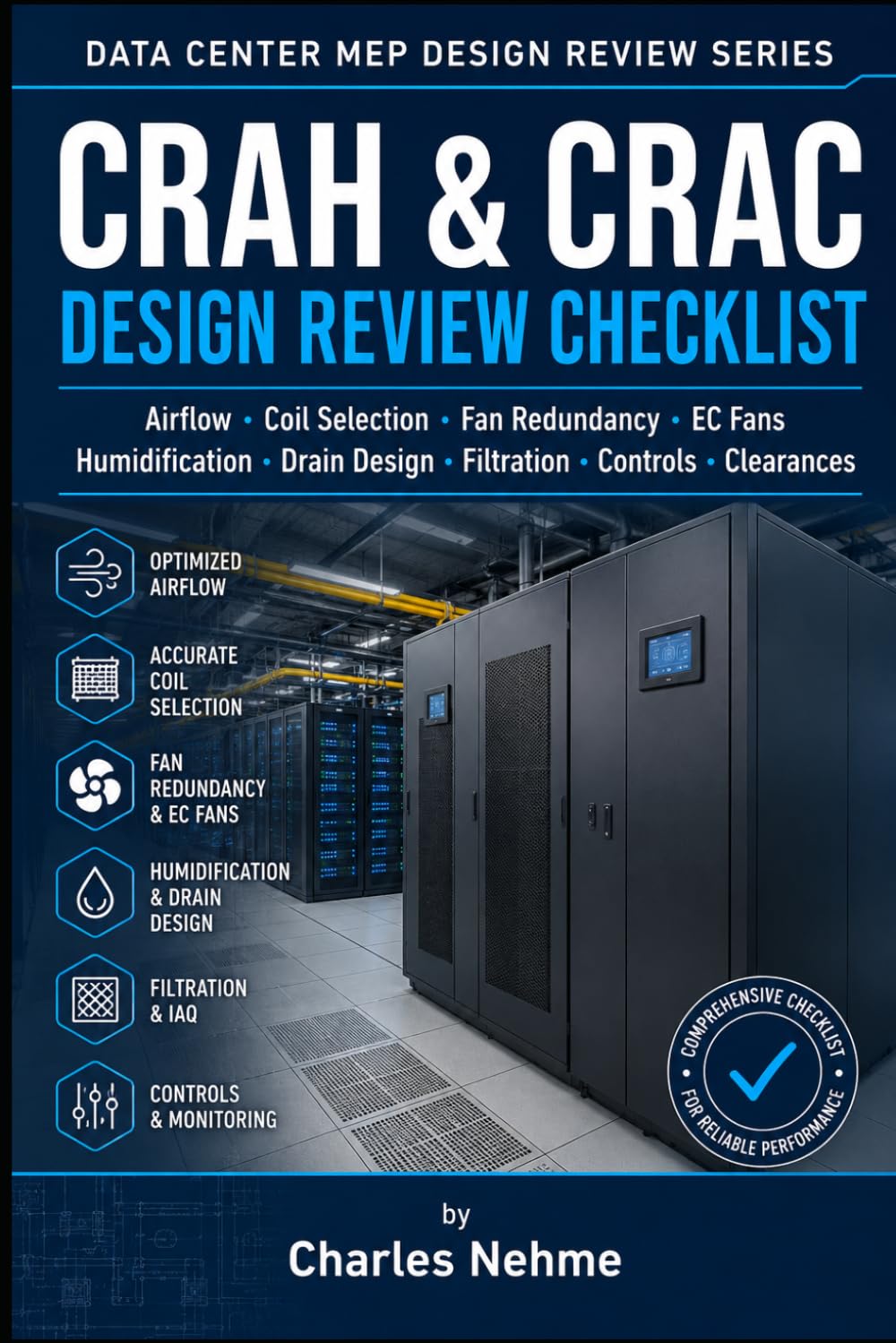 capítulo por capítulo baixar Data Center Mep Design Review Series Crah & Crac Design Review Checklist: Airflow - Coil Selection - Fan Redundancy - EC Fans Humidification - Drain Design - Filtration - Controls - Clearances