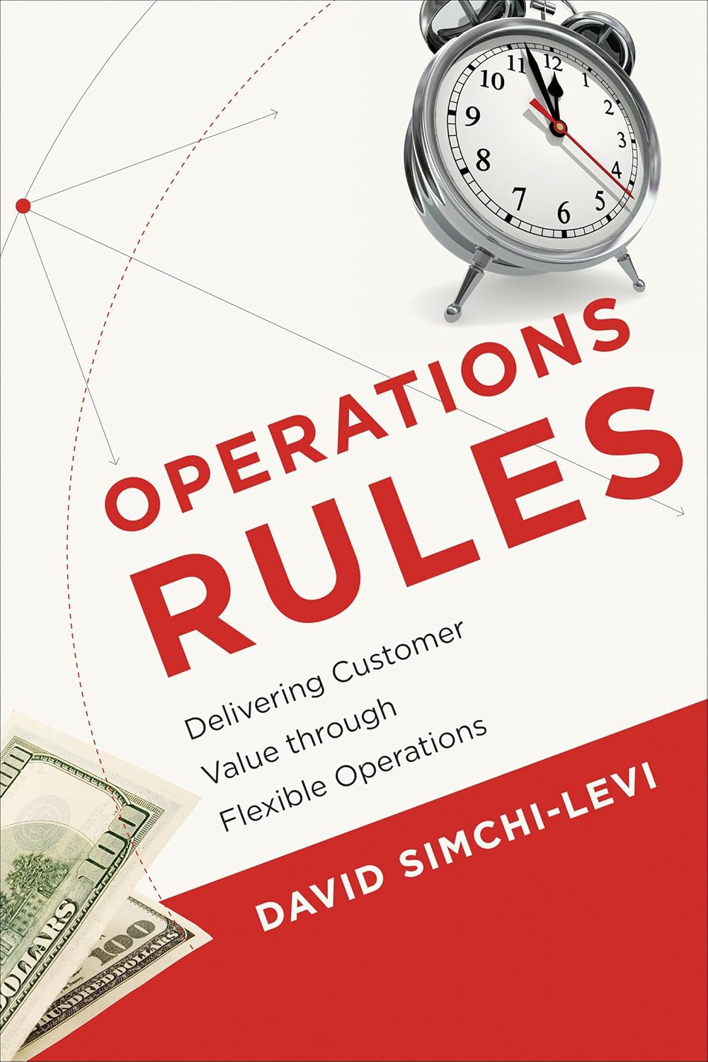 Operations Rules: Delivering Customer Value through Flexible Operations baixar o livro de graça