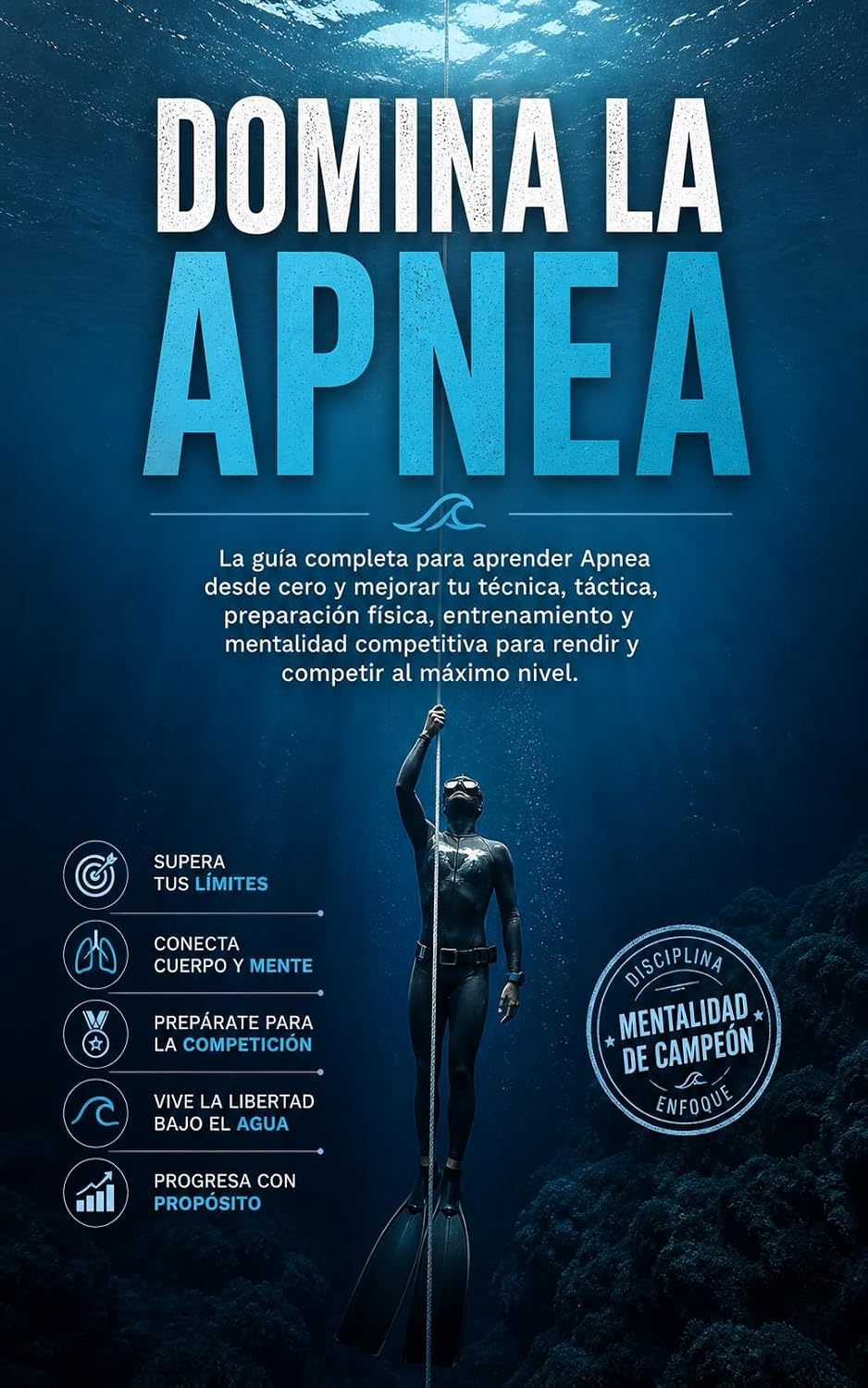 capítulo por capítulo baixar Domina la Apnea: La guía completa para aprender Apnea desde cero y mejorar tu técnica, táctica, preparación física, entrenamiento y mentalidad competitiva... y competir al máximo nivel (Spanish Edition)
