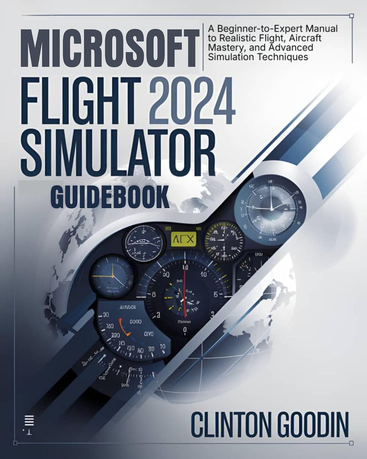 capítulo por capítulo baixar Microsoft Flight Simulator 2024 Guidebook: A Beginner-to-Expert Manual to Realistic Flight, Aircraft Mastery, and Advanced Simulation Techniques (English Edition)