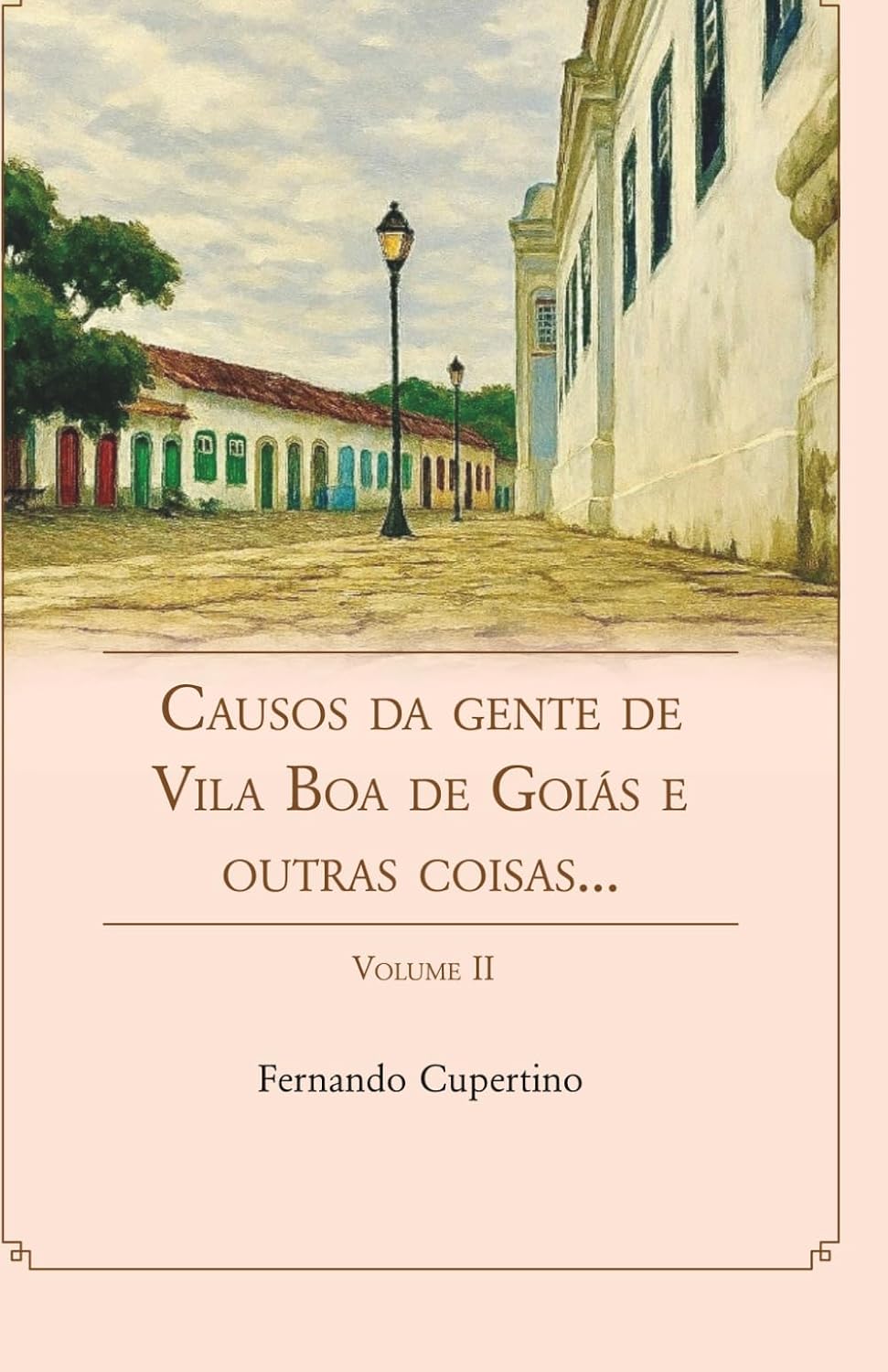 capítulo por capítulo baixar Causos da gente de Vila Boa de Goiás e outras coisas...: Volume II