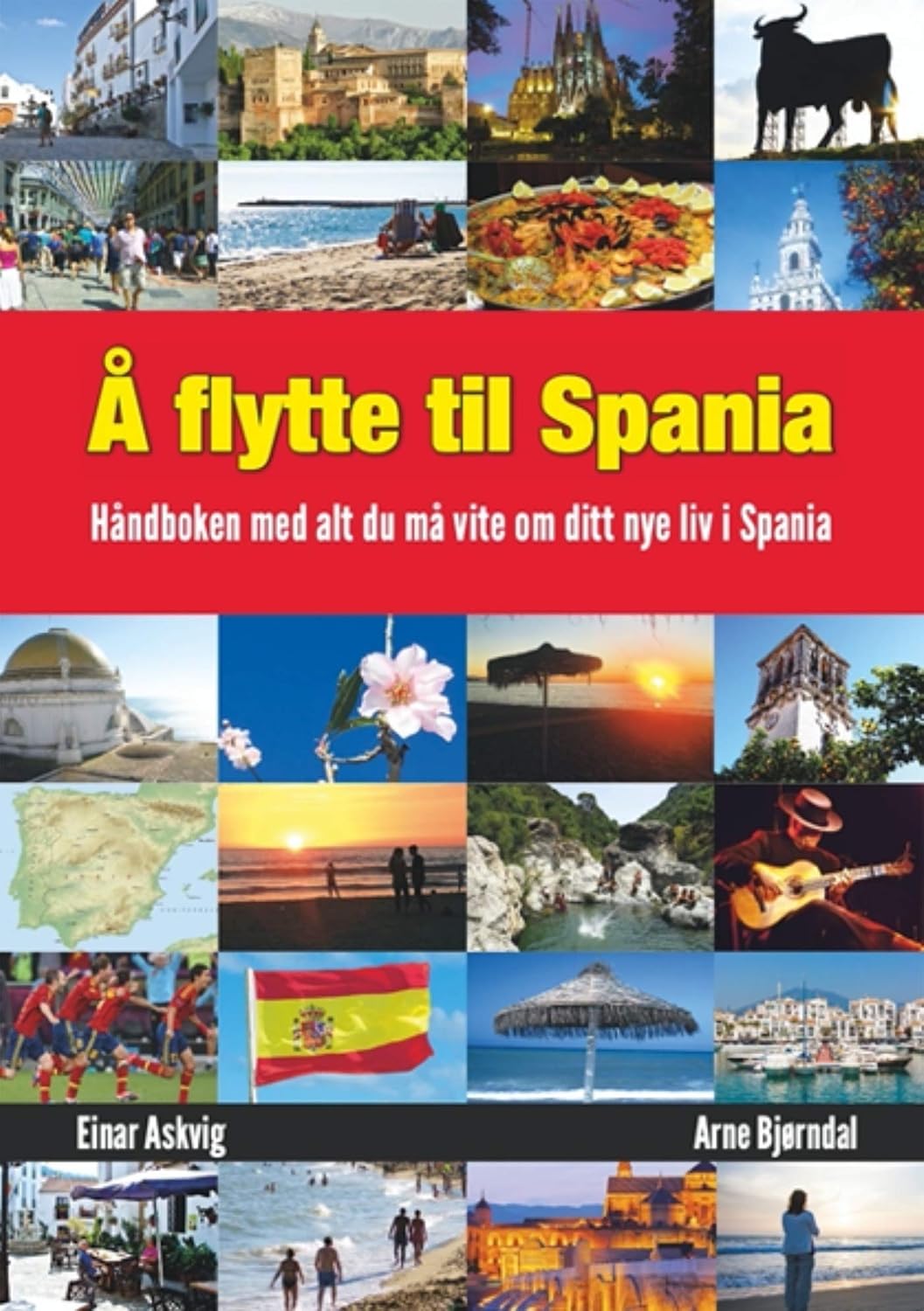 Å flytte til Spania (Norwegian Edition) baixar livro de graça