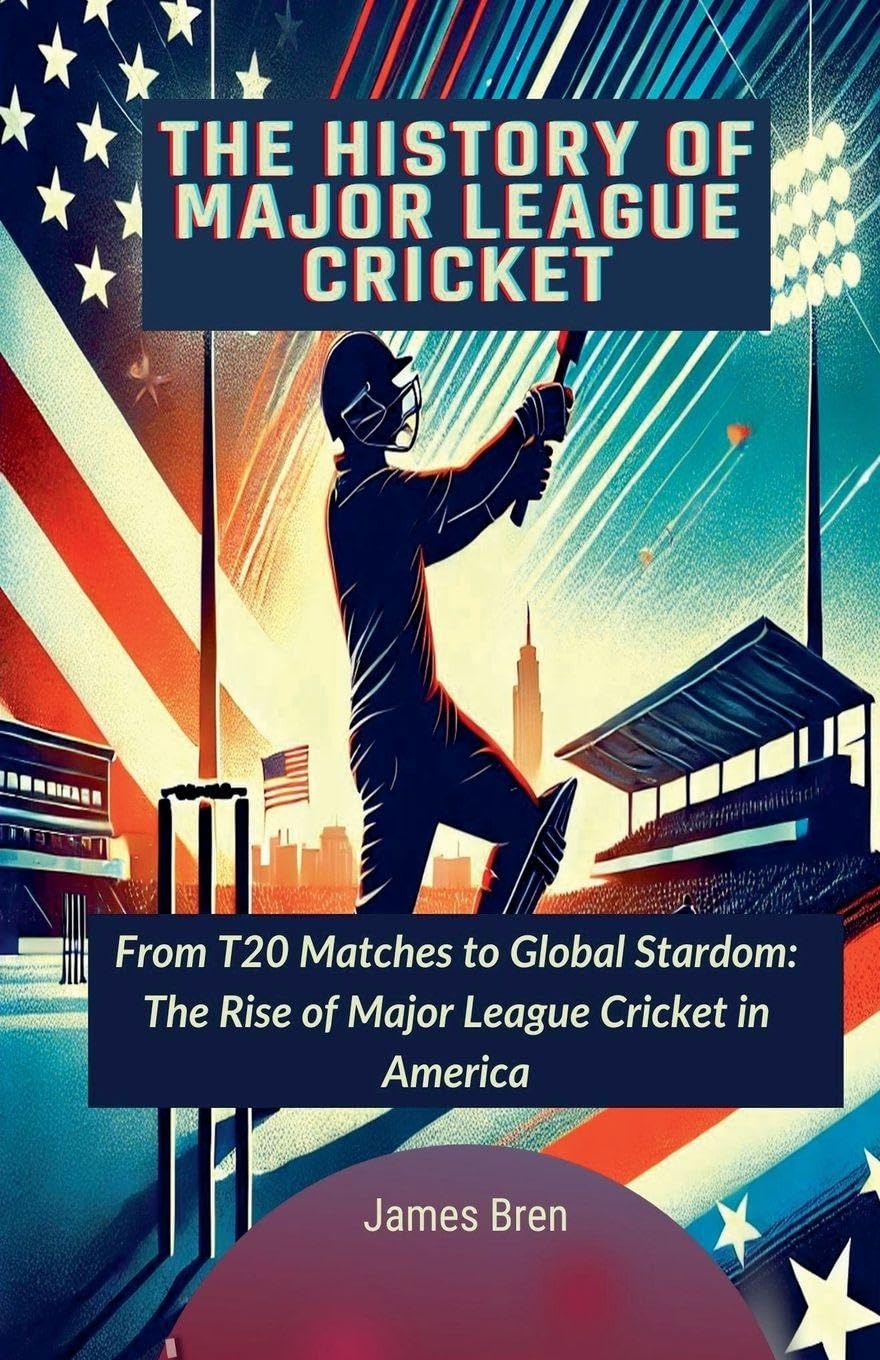 ler totalmente The History of Major League Cricket