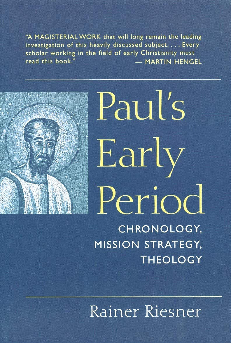 ler totalmente Paul's Early Period: Chronology, Mission Strategy, Theology