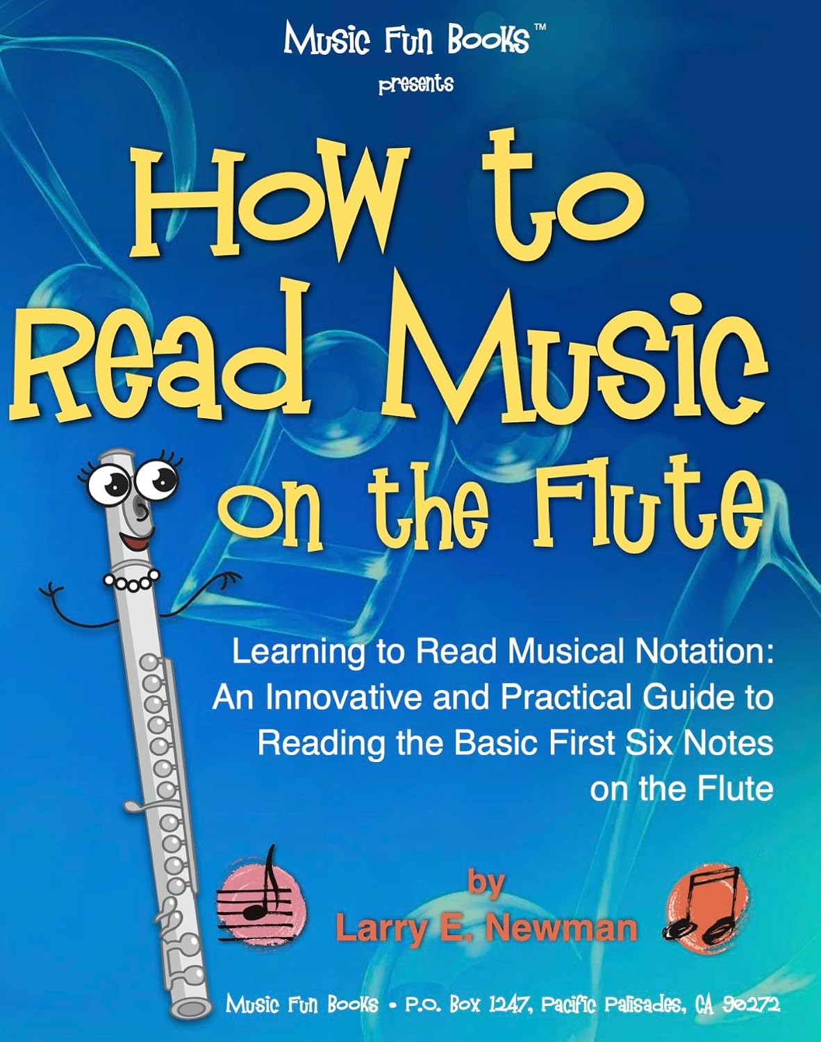 How to Read Music on the Flute: Learning to Read Musical Notation: An Innovative and Practical Guide to Reading the Basic First Six Notes on the Flute (English Edition) baixar o livro de graça