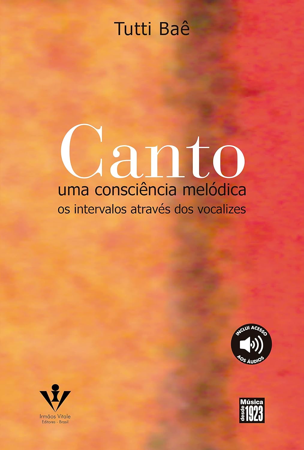 ler totalmente Canto uma consciência melódica: Os intervalos através dos vocalizes