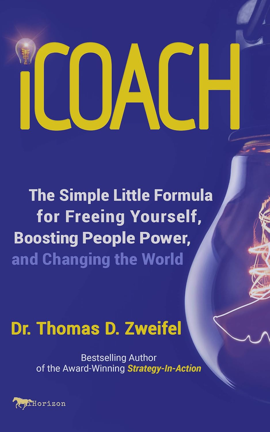 ler totalmente iCoach: The Simple Little Formula for Freeing Yourself, Boosting People Power and Changing the World (21st Century Leader Series Book 6) (English Edition)
