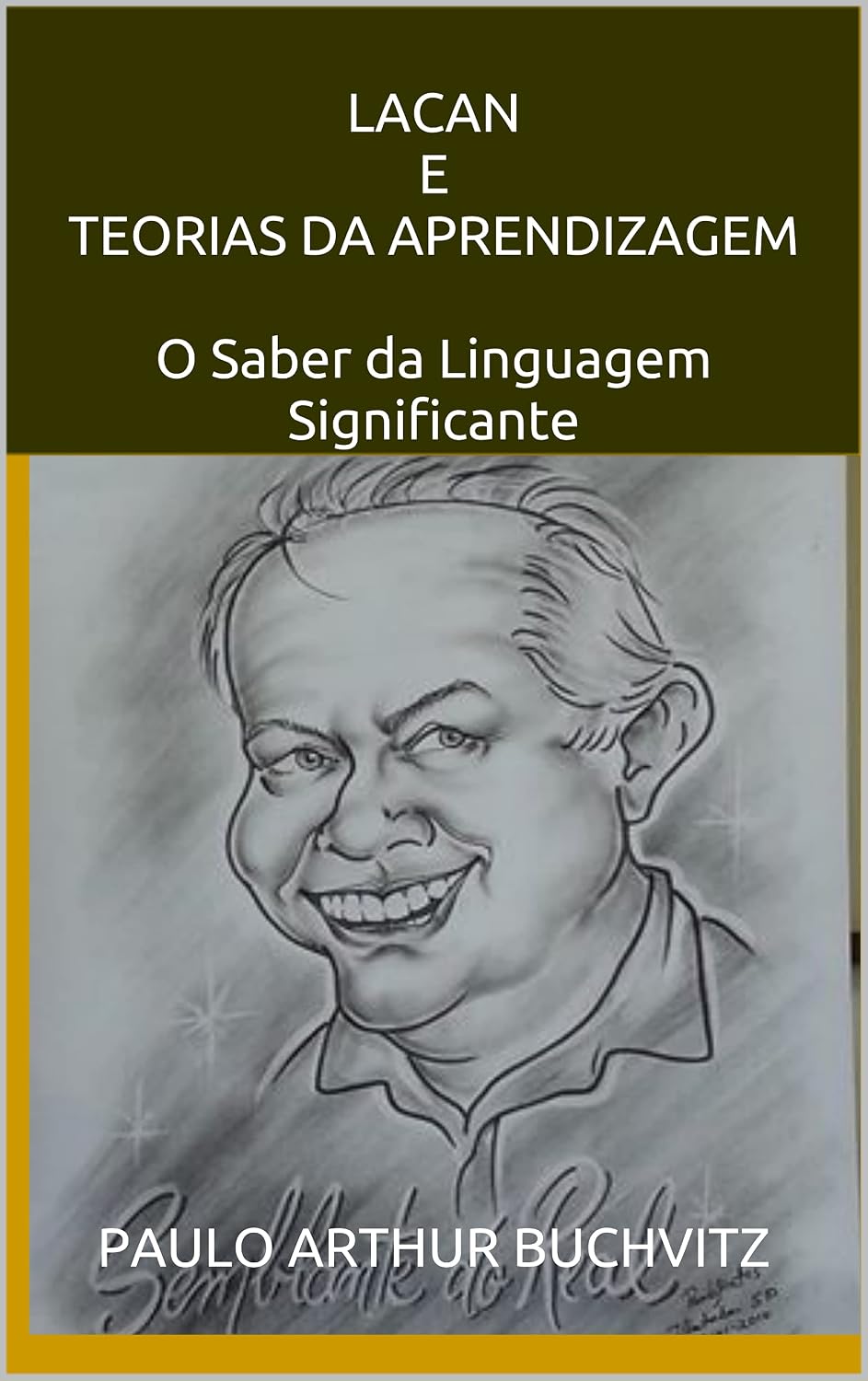 LACAN E TEORIAS DA APRENDIZAGEM O Saber da Linguagem Significante baixar o livro de graça