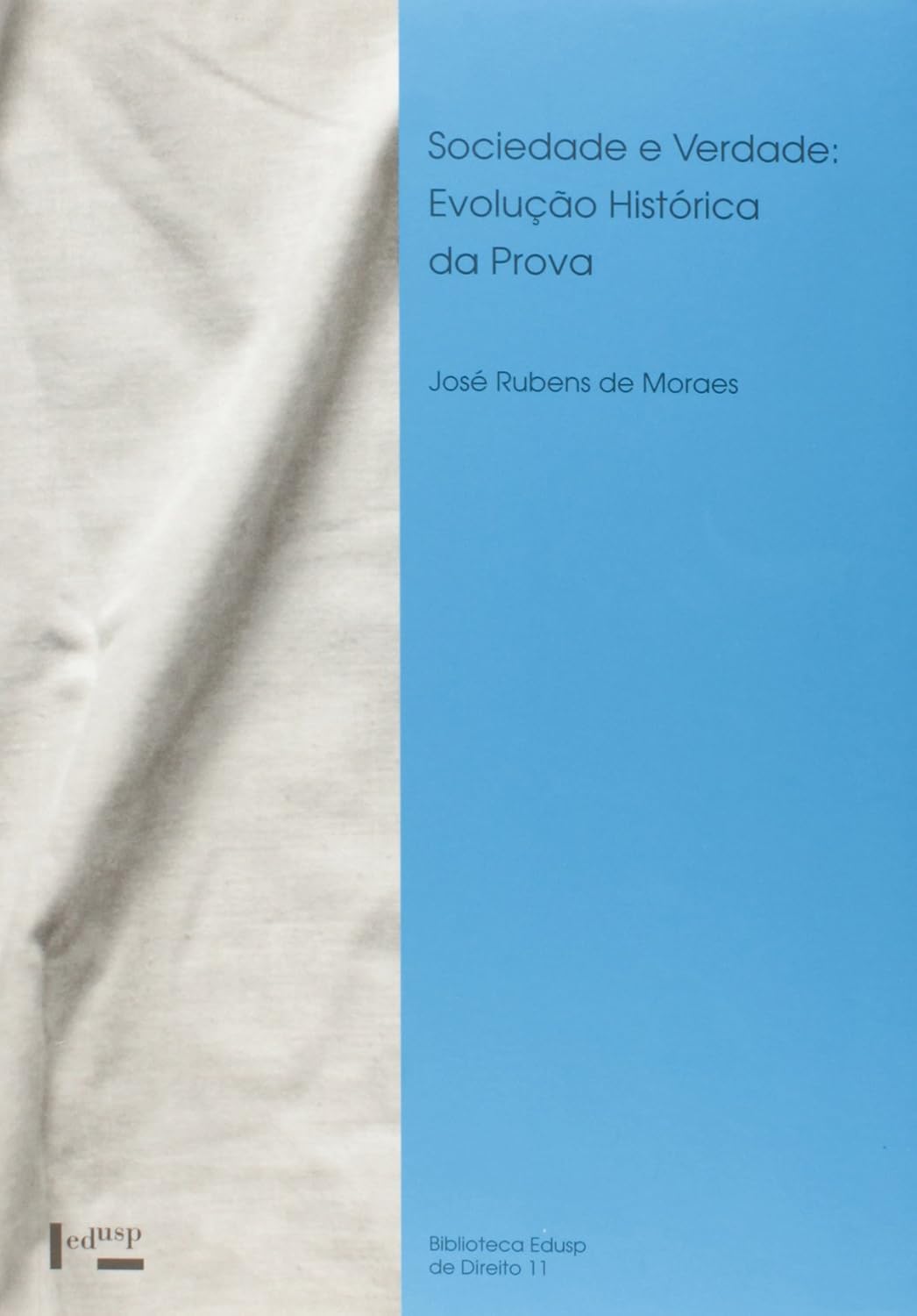 Sociedade e Verdade. Evolução Histórica da Prova baixar o livro de graça