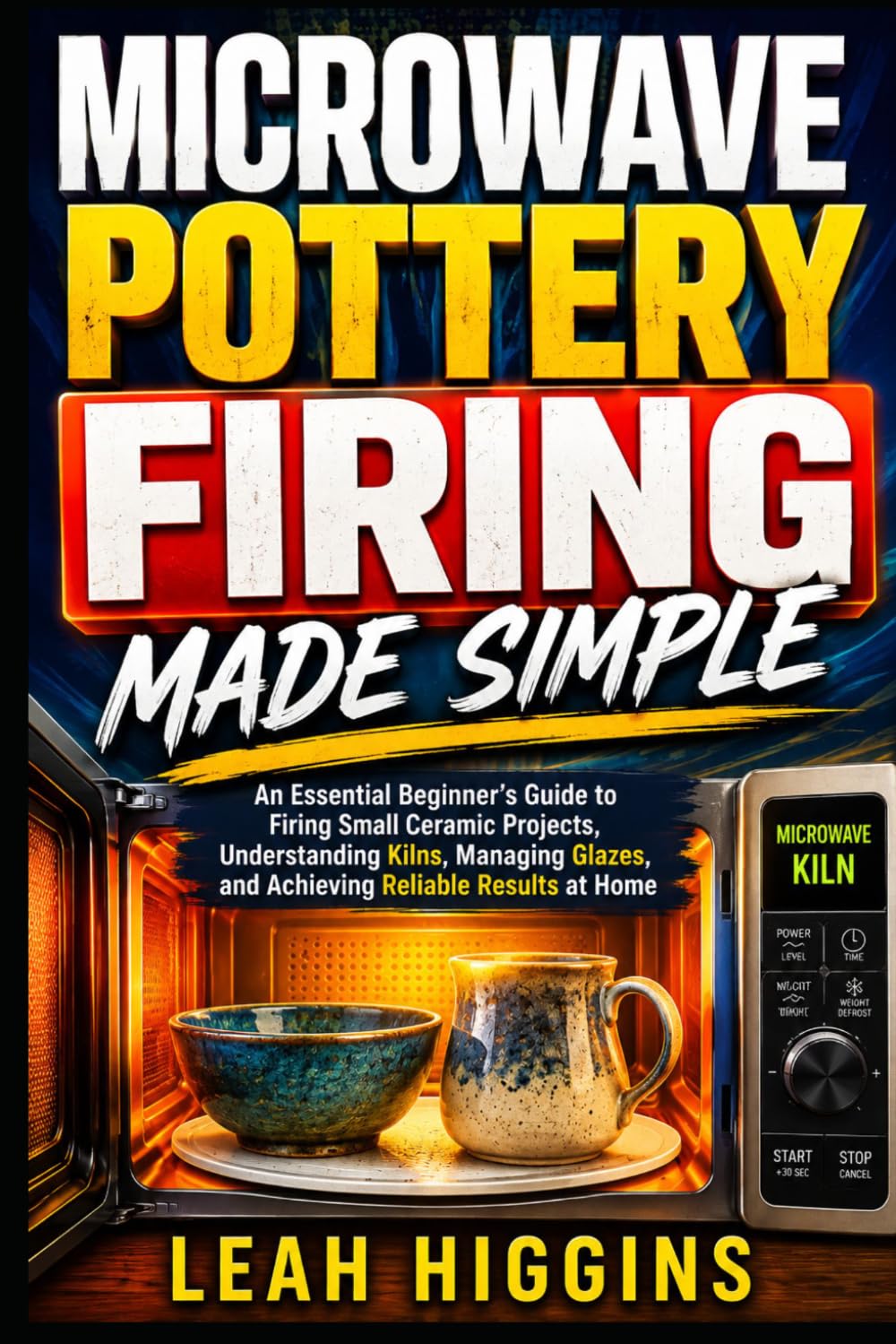 ler totalmente Microwave Pottery Firing Made Simple: An Essential Beginner's Guide to Firing Small Ceramic Projects, Understanding Kilns, Managing Glazes, and Achieving Reliable Results at Home