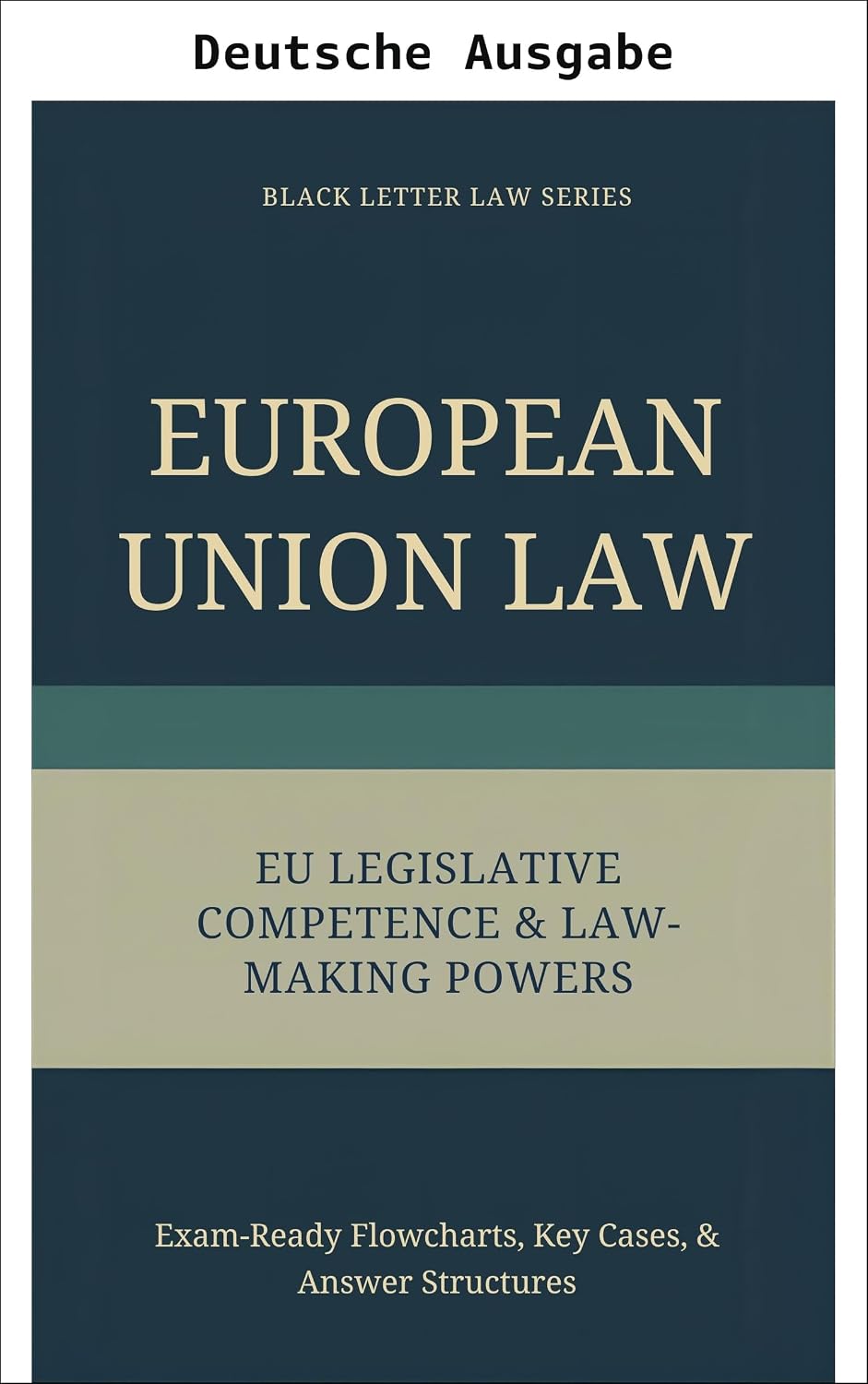 capítulo por capítulo baixar Europarecht EU-GESETZGEBUNGSKOMPETENZEN & RECHTSETZUNGSBEFUGNISSE (Rechtsgrundsätze-Reihe – Europarecht 5) (German Edition)