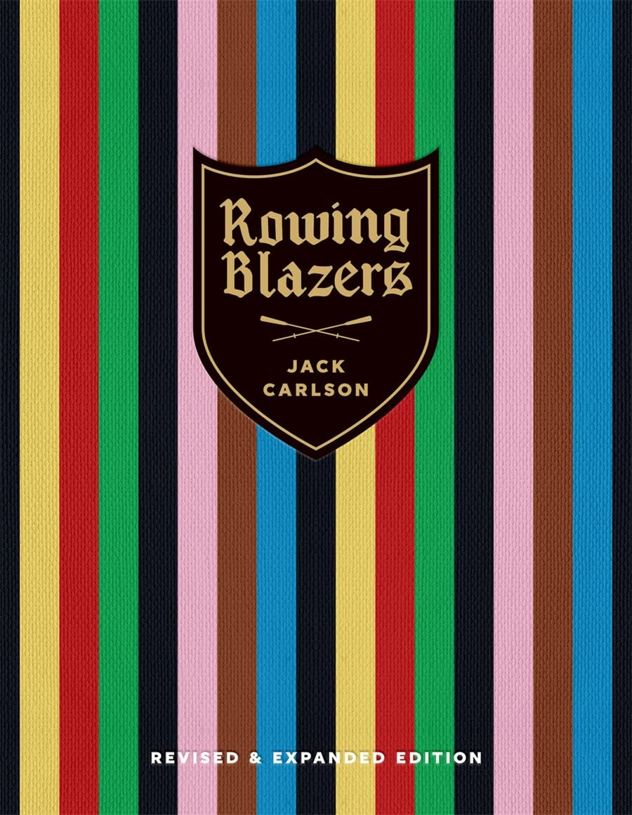 Rowing Blazers: Revised and Expanded Edition