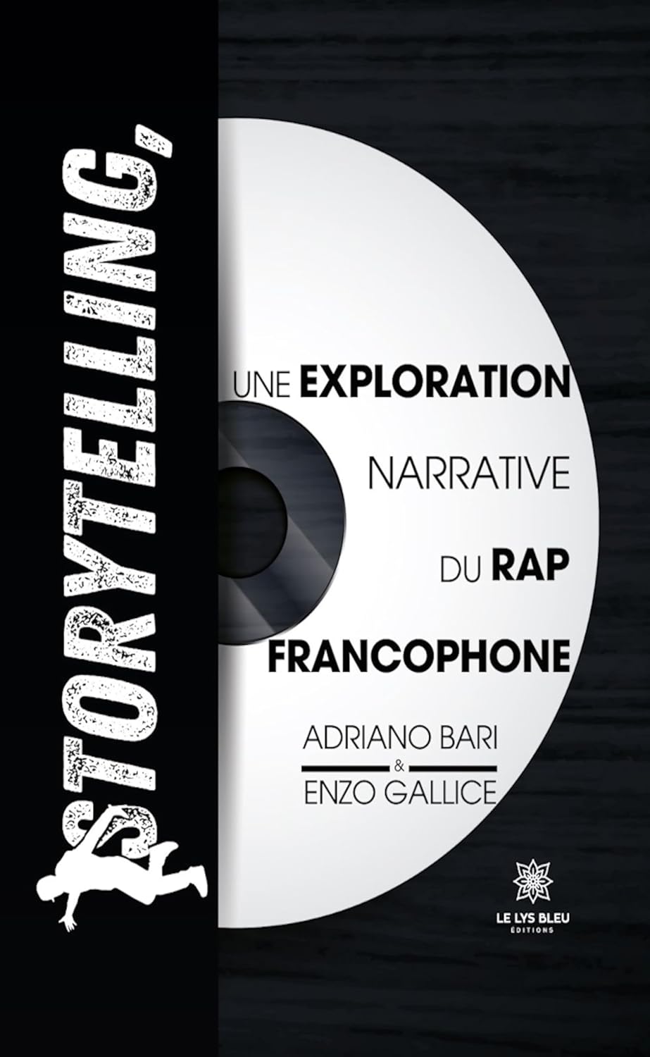 Storytelling, une exploration narrative du rap francophone (French Edition) baixar o livro de graça