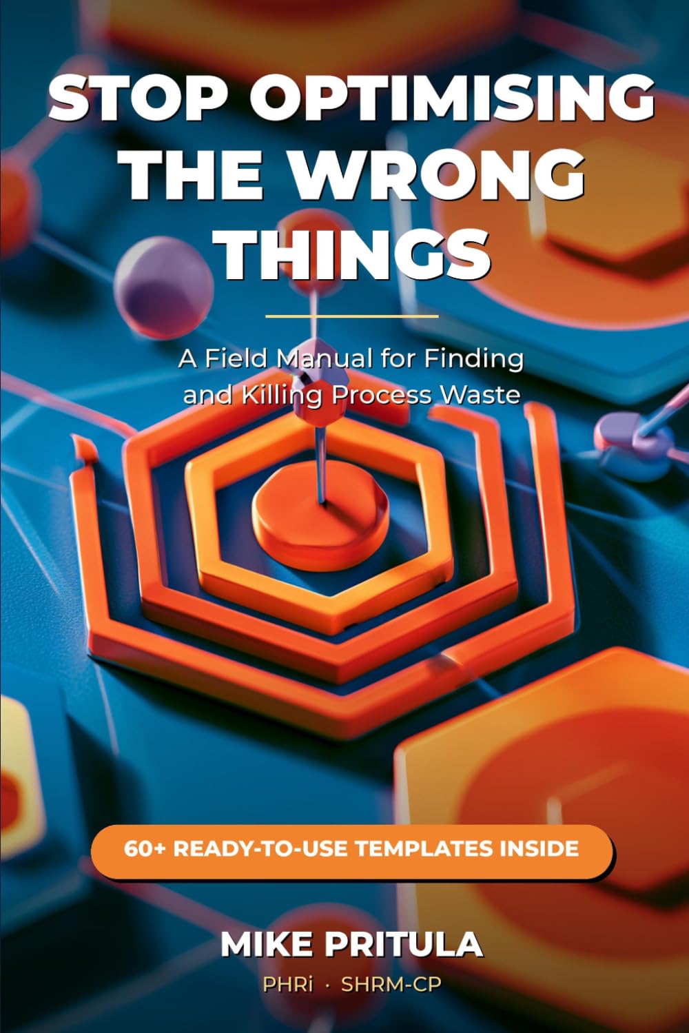capítulo por capítulo baixar Stop Optimising the Wrong Things: A Field Manual for Finding and Killing Process Waste