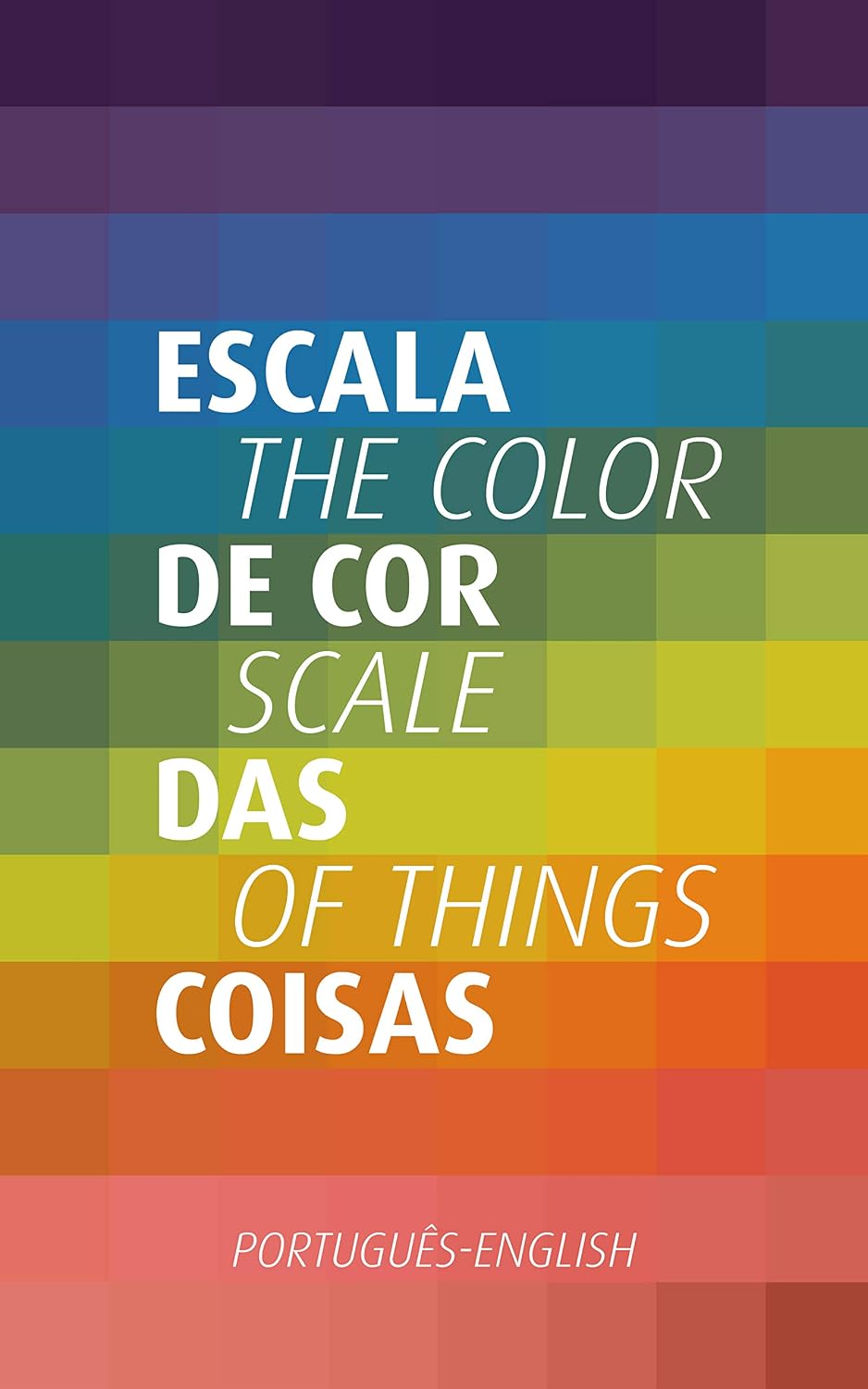 capítulo por capítulo baixar Escala de Cor das Coisas | The Color Scale of Things (BILINGUAL EDITION)