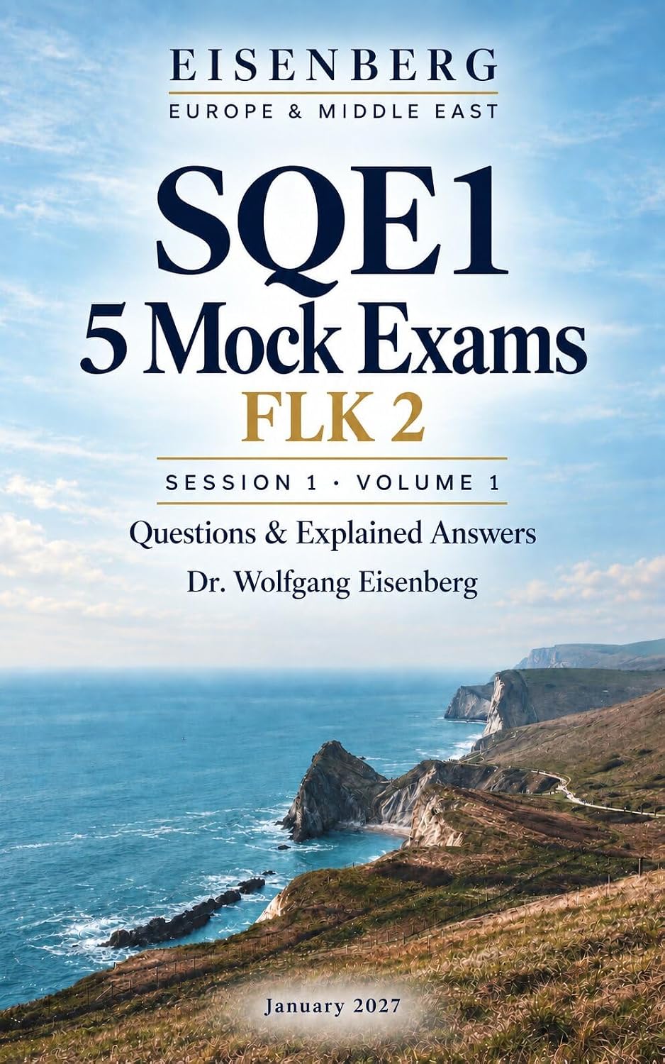 SQE1 5 Mock Exams FLK 2: Session 1, Volume 1 — Questions & Explained Answers (SQE1 Mock Exams) (English Edition) baixar livro de graça