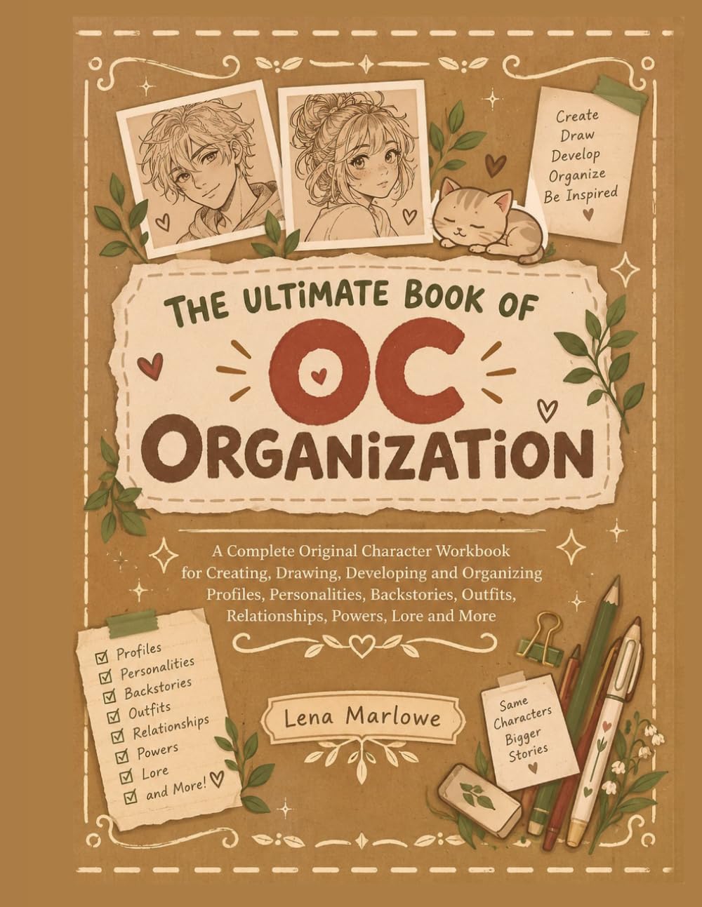 THE ULTIMATE BOOK OF OC ORGANIZATION: A Complete Original Character Workbook for Creating, Drawing, Developing and Organizing Profiles, Personalities, Backstories, Outfits, Relationships, Powers, Lore baixar livro de graça