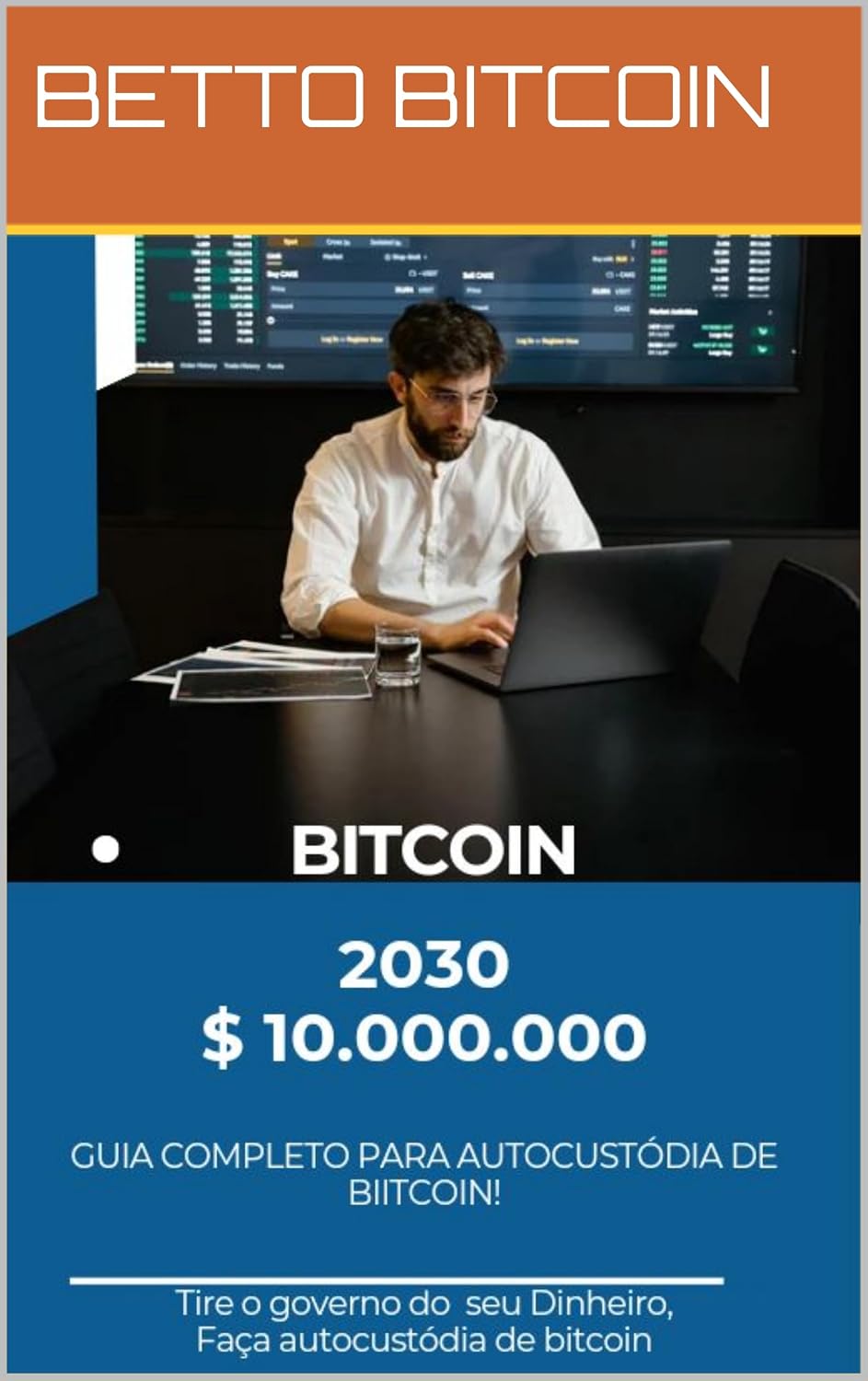 ler totalmente BITCOIN 2030 10.000.000: GUIA PARA AUTOCUSTÓDIA DE BITCOIN