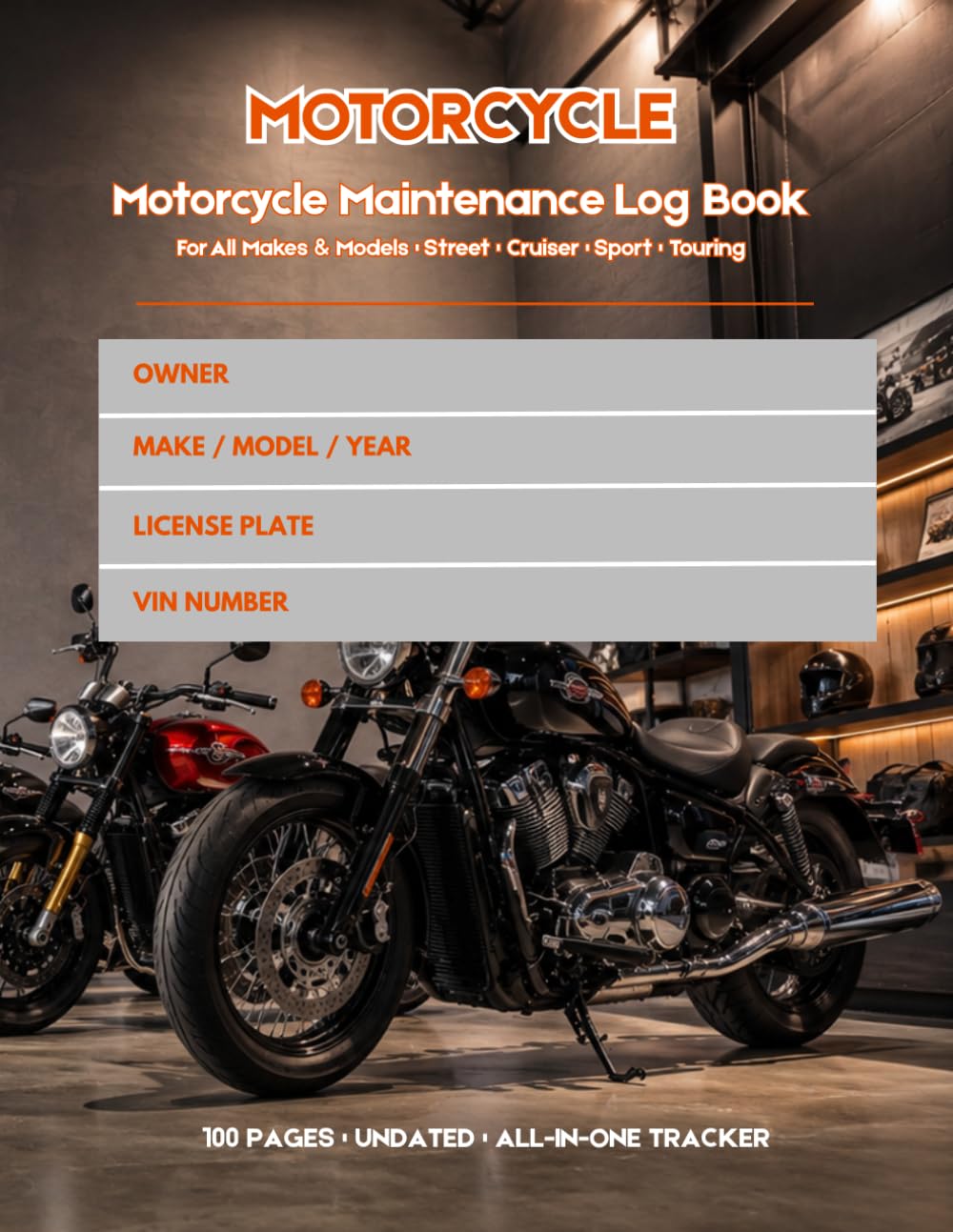 Motorcycle Maintenance Log Book: Motorcycle Repair Journal & Service Record Book: Oil Changes, Mileage Tracker, Tire & Brake Repairs, Expense Log & Bike Care History baixar o livro de graça