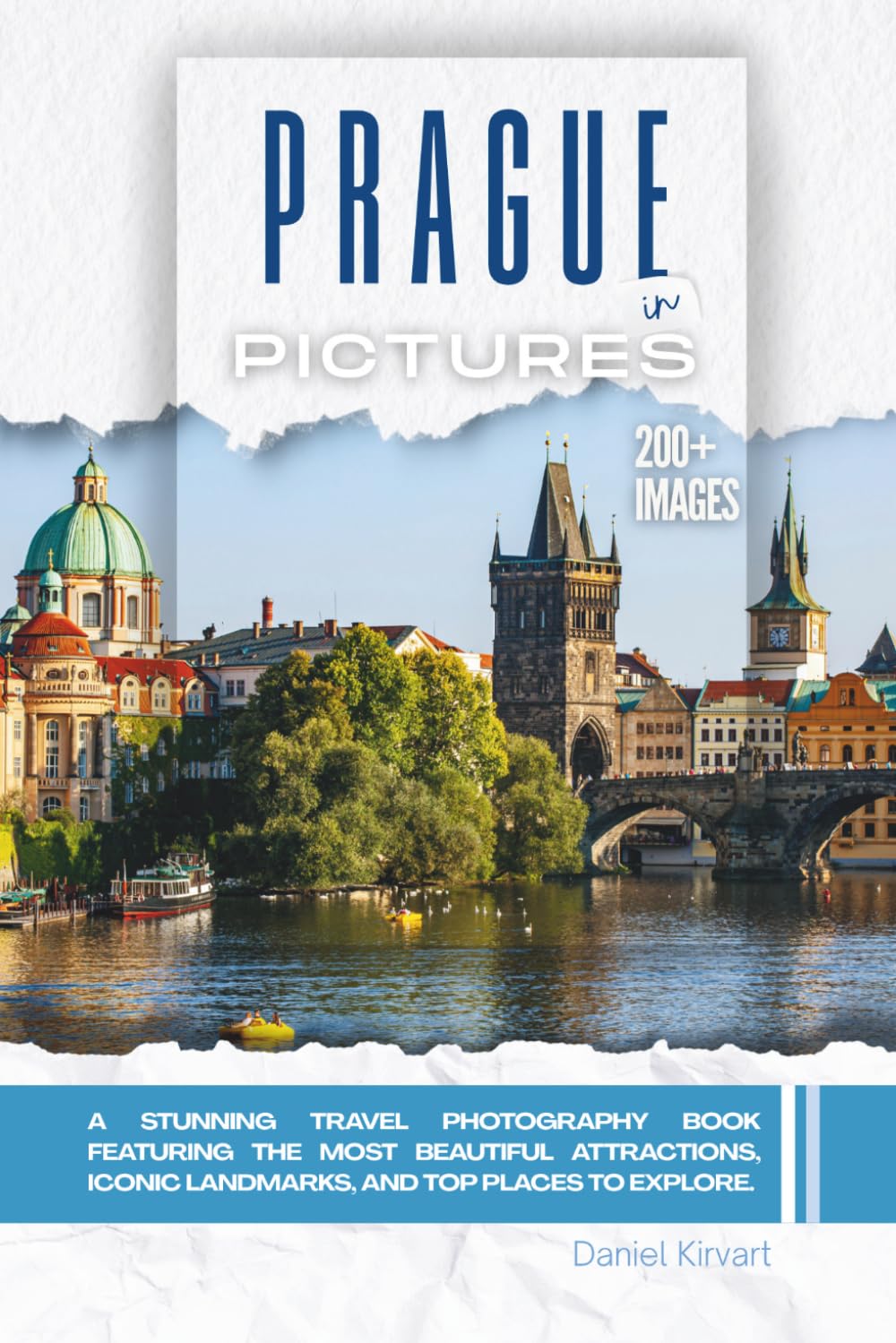 Prague, Czech Republic In Pictures: A Stunning Travel Photography Book Featuring the Most Beautiful Attractions, Iconic Landmarks, and Top Places to Explore (Full Color) baixar o livro de graça
