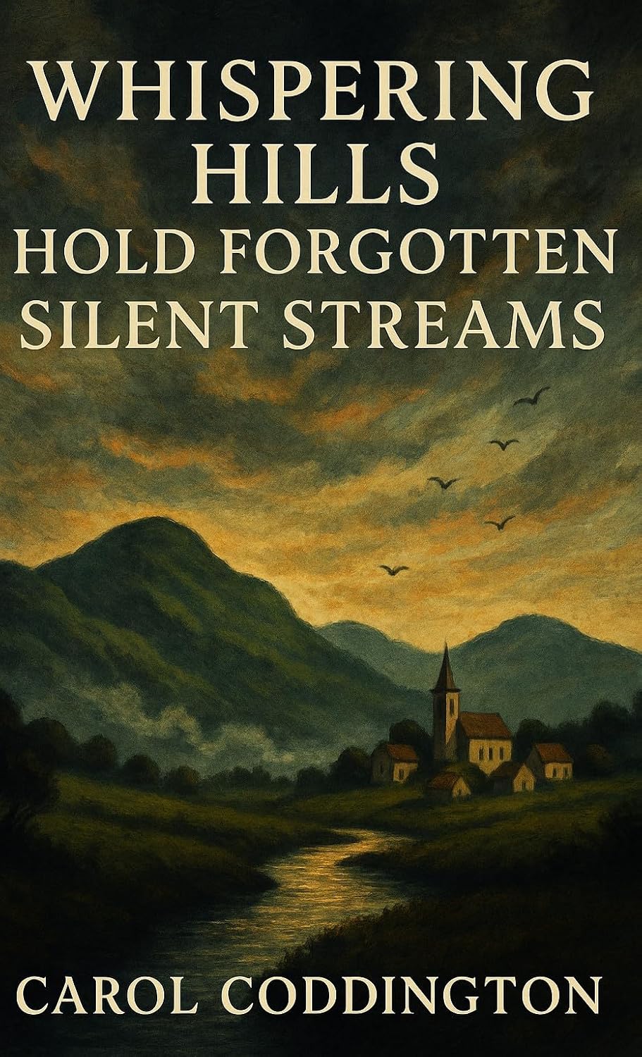 ler totalmente Whispering Hills Hold Forgotten Silent Streams (English Edition)