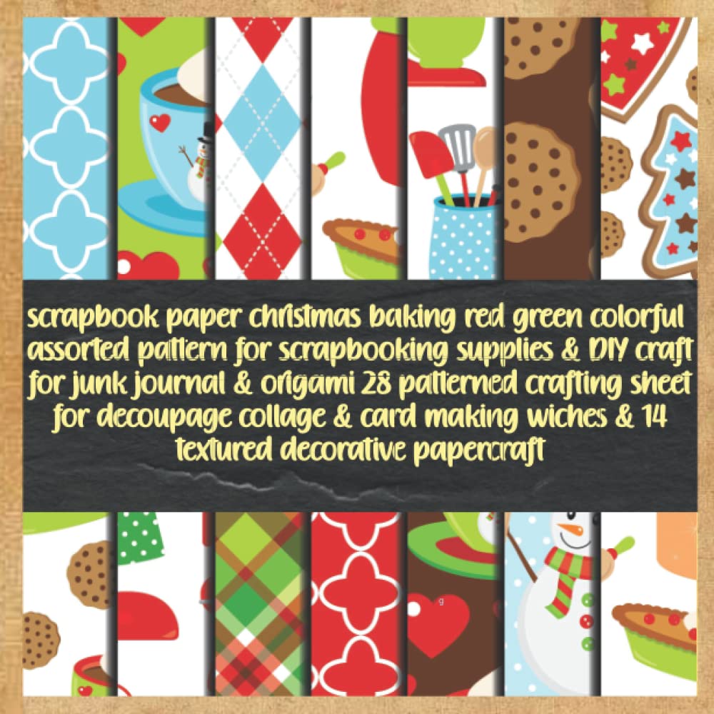 scrapbook paper christmas baking red green colorful assorted pattern for scrapbooking supplies & DIY craft for junk journal & origami 28 patterned... wiches & 14 textured decorative papercraft baixar o livro de graça