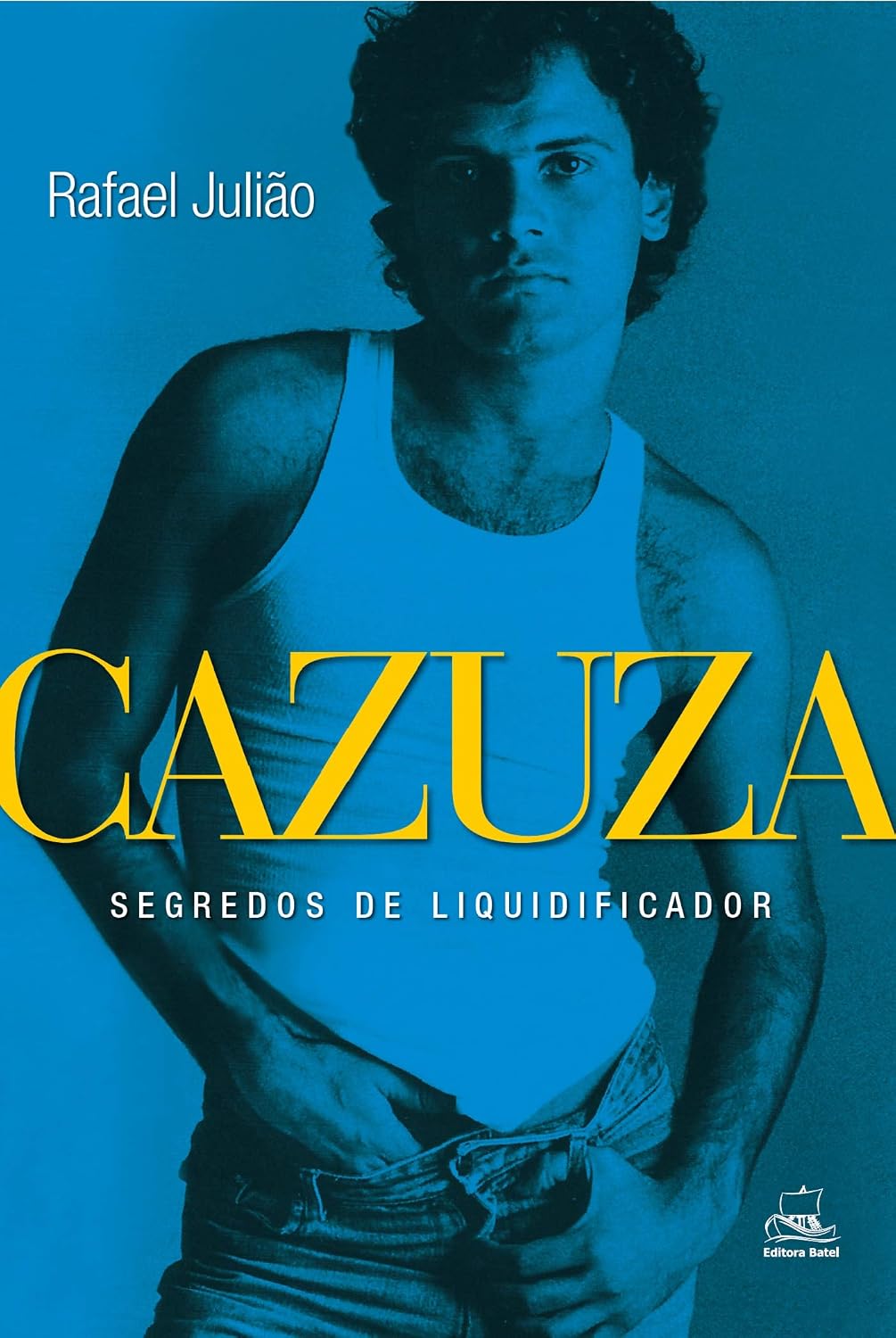 Cazuza: segredos de liquidificador baixar livro de graça