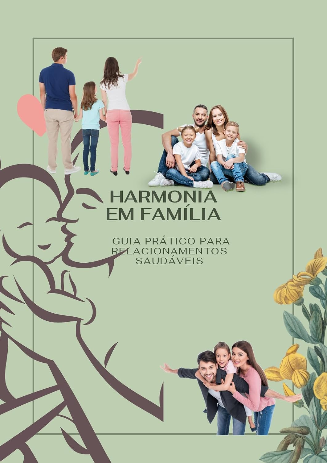 ler totalmente Harmonia em Família: Guia Prático para Relacionamentos Saudáveis