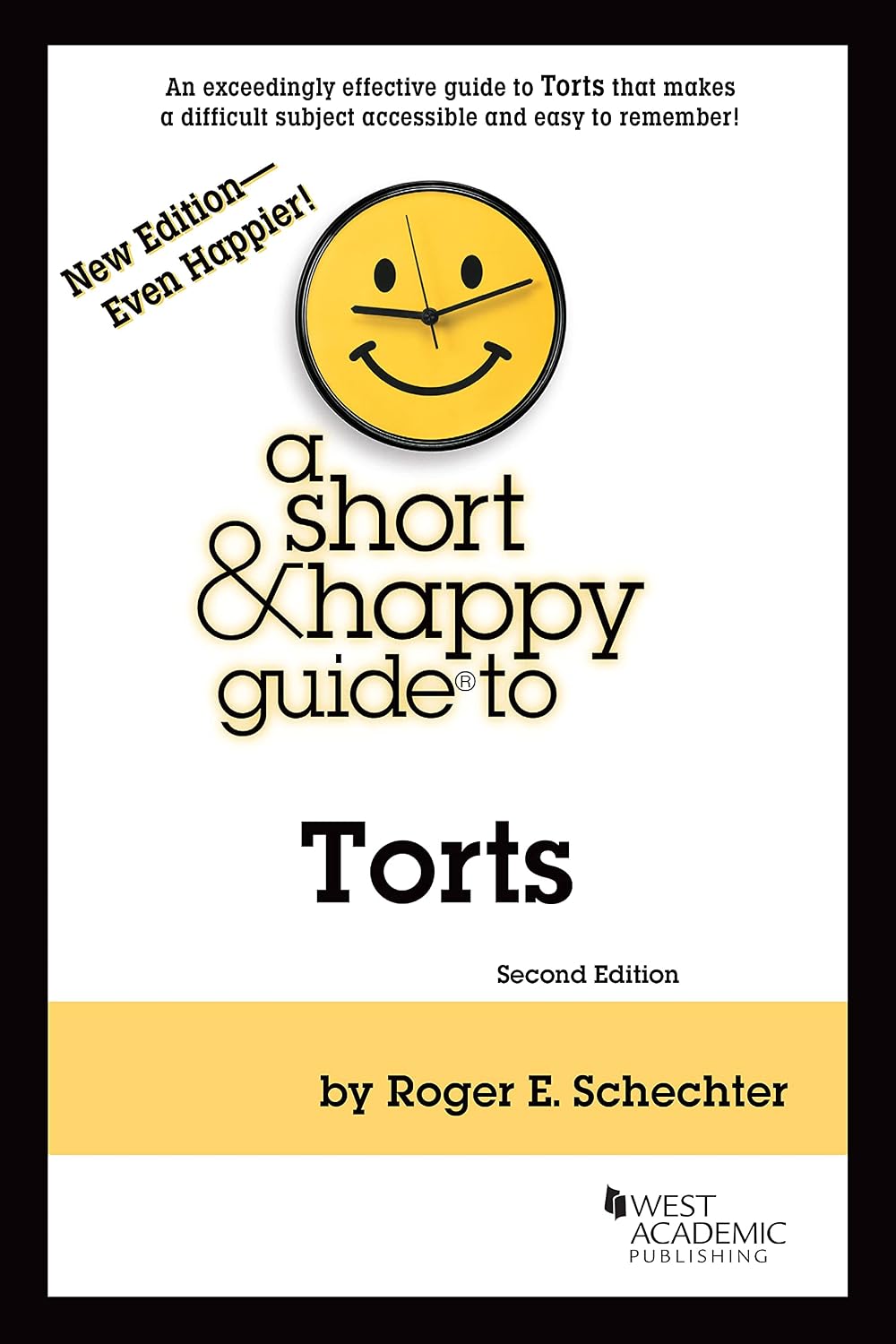 A Short & Happy Guide to Torts (Short & Happy Guides) (English Edition)
