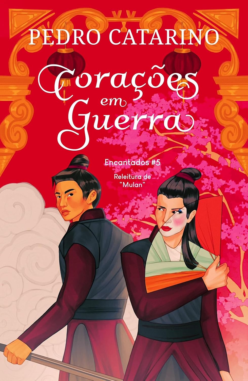capítulo por capítulo baixar Corações em Guerra: Uma Releitura de Mulan (Encantados Livro 5)