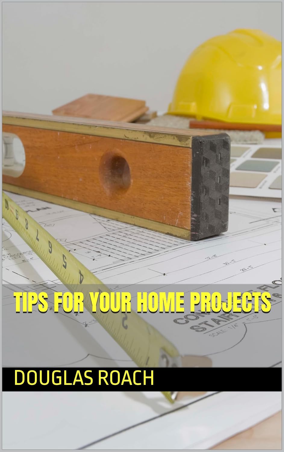 ler totalmente Tips for your Home Projects (English Edition)