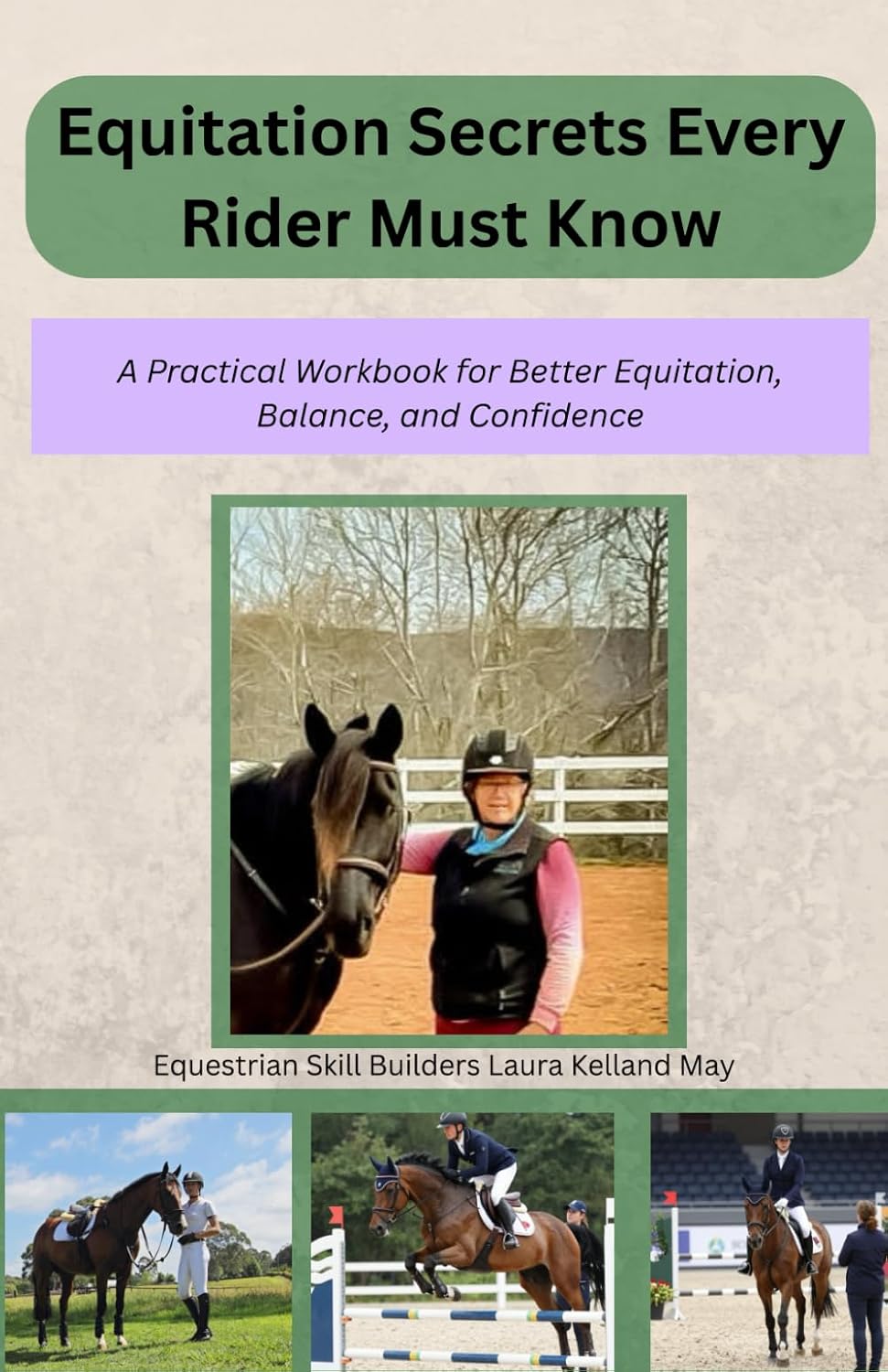 ler totalmente Equitation Secrets Every Rider Must Know: A Practical Workbook for Better Equitation, Balance, and Confidence