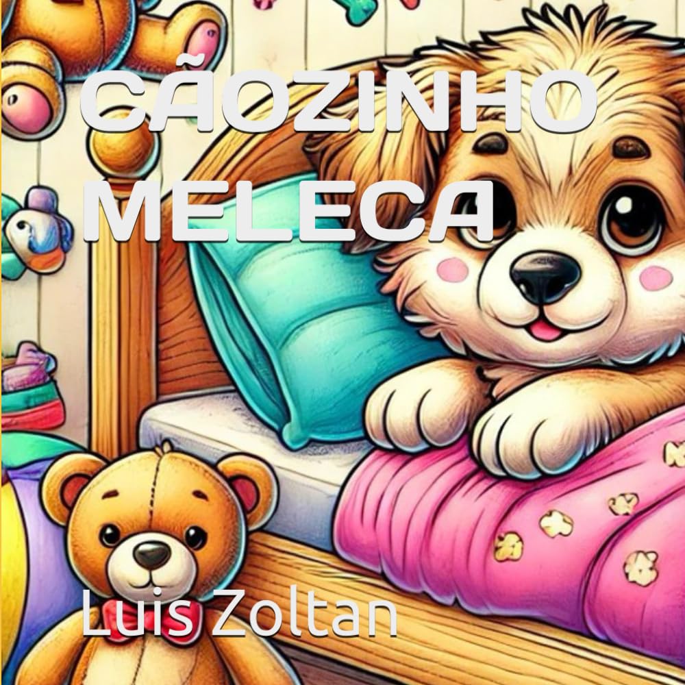 ler totalmente CÃOZINHO MELECA (Bichinhos Fantásticos para colorir) (Portuguese Edition)